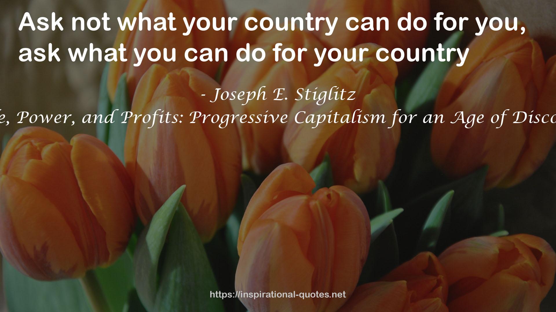 People, Power, and Profits: Progressive Capitalism for an Age of Discontent QUOTES