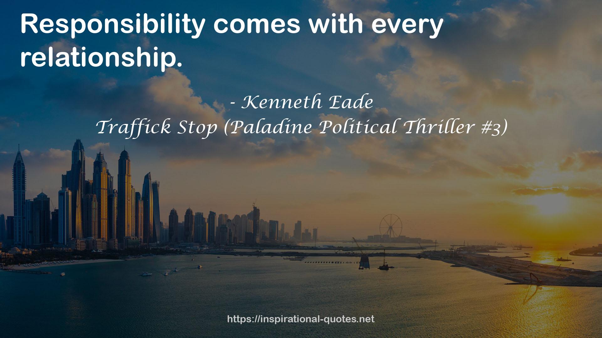 Traffick Stop (Paladine Political Thriller #3) QUOTES
