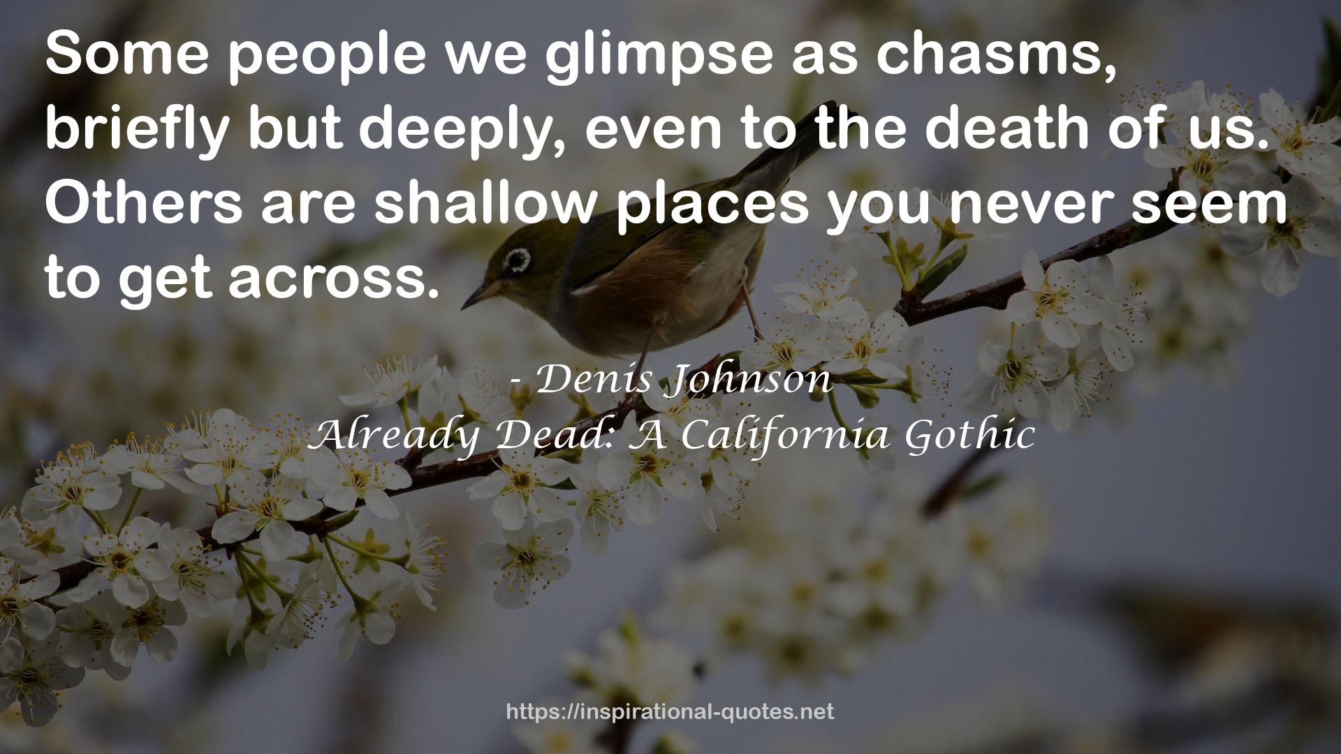 Already Dead: A California Gothic QUOTES