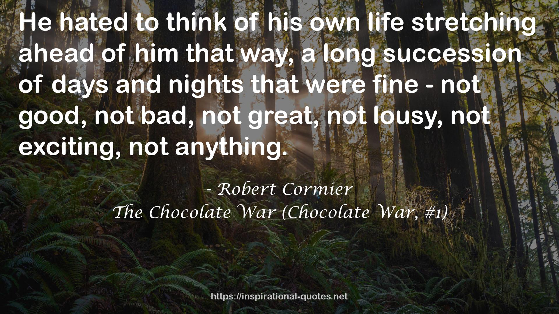 The Chocolate War (Chocolate War, #1) QUOTES