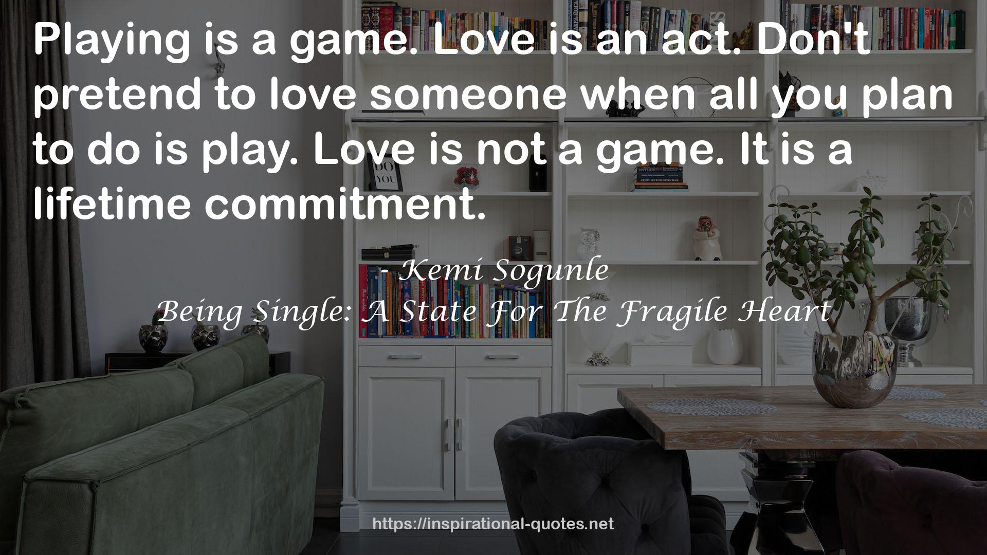 Being Single: A State For The Fragile Heart QUOTES