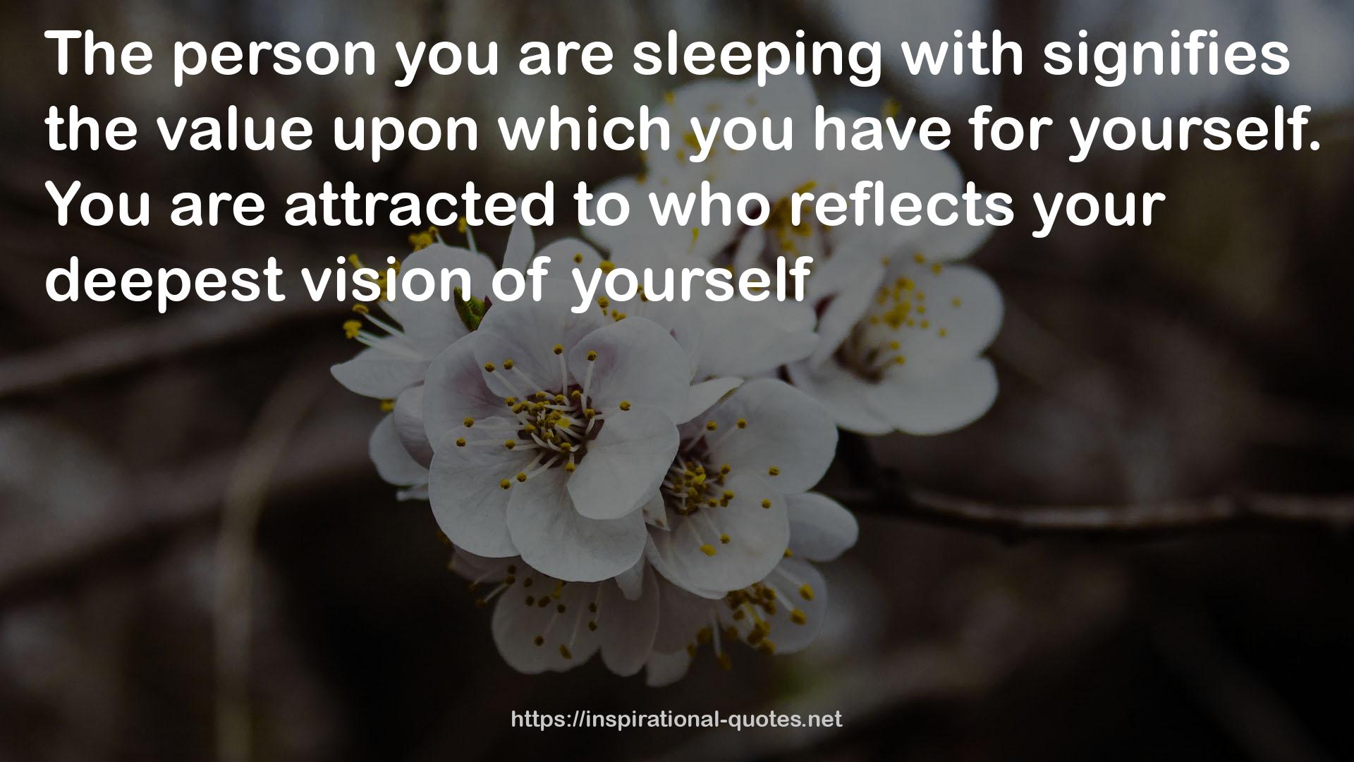 your deepest vision  QUOTES