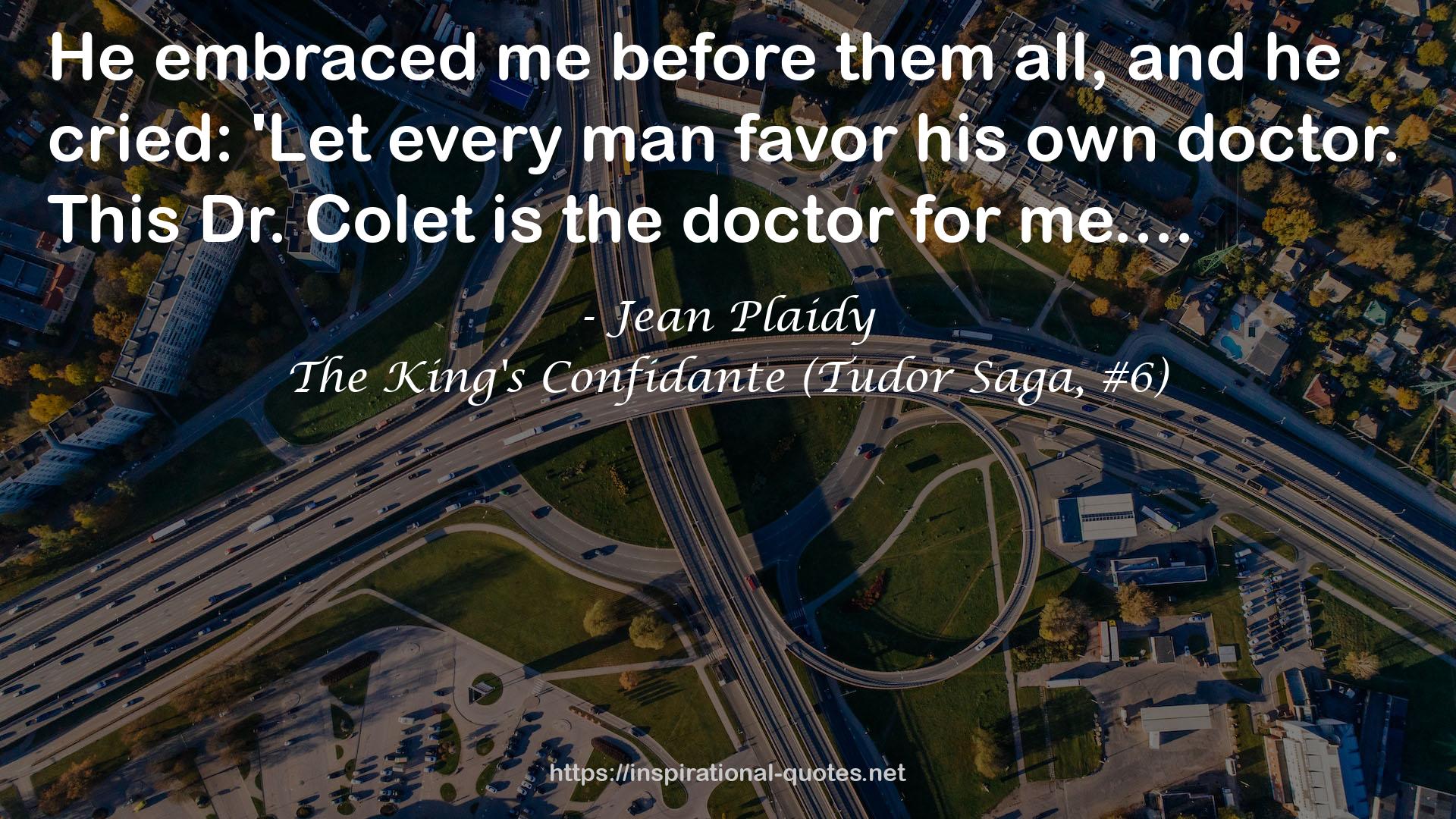 The King's Confidante (Tudor Saga, #6) QUOTES