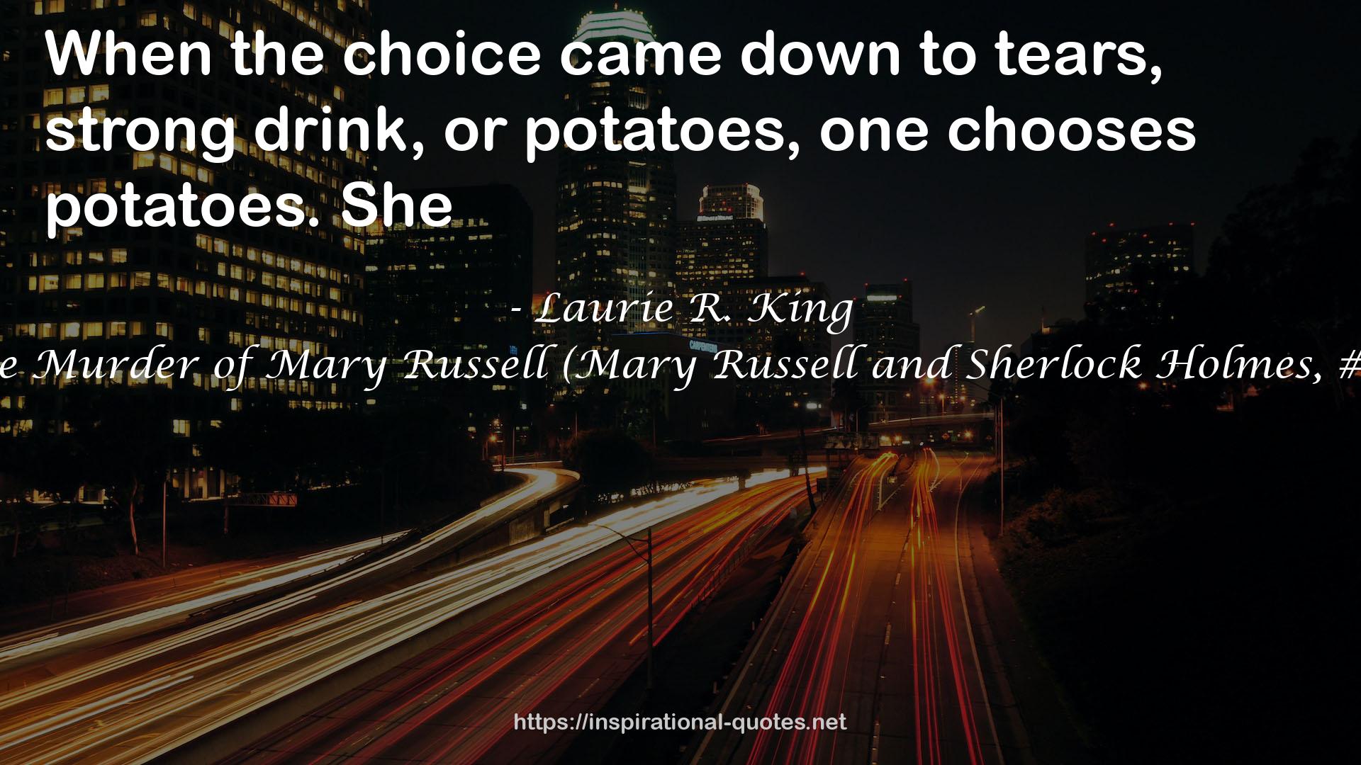 The Murder of Mary Russell (Mary Russell and Sherlock Holmes, #14) QUOTES