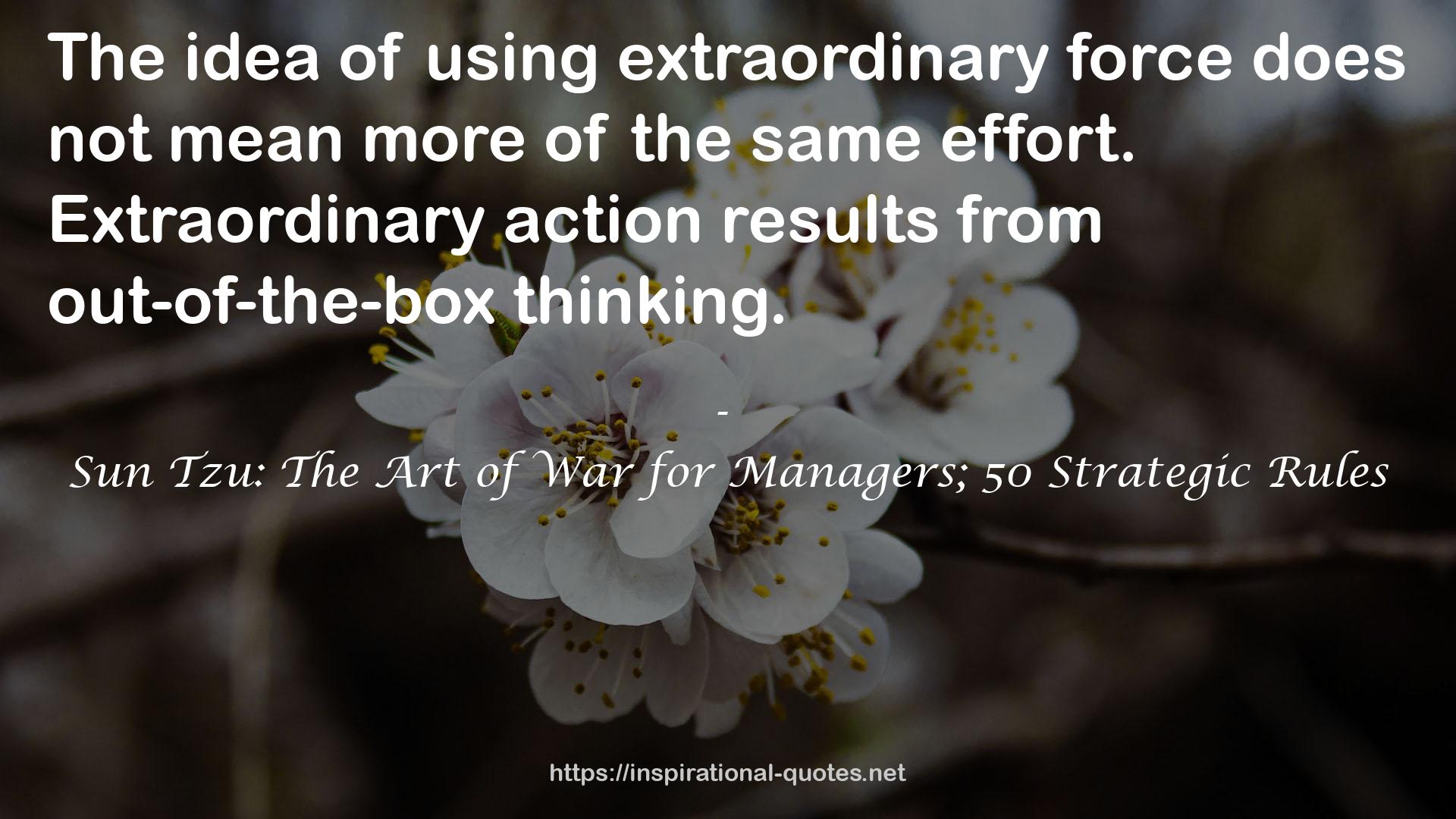 Sun Tzu: The Art of War for Managers; 50 Strategic Rules QUOTES