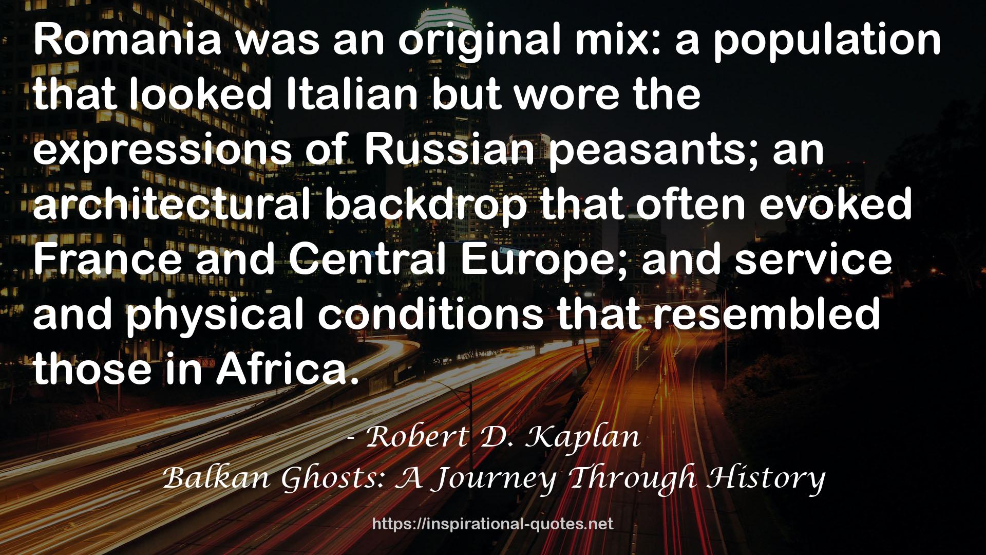 Balkan Ghosts: A Journey Through History QUOTES