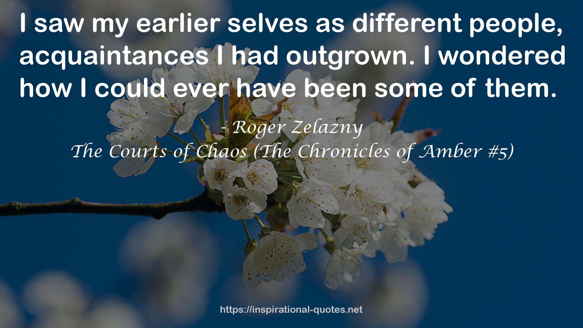 The Courts of Chaos (The Chronicles of Amber #5) QUOTES