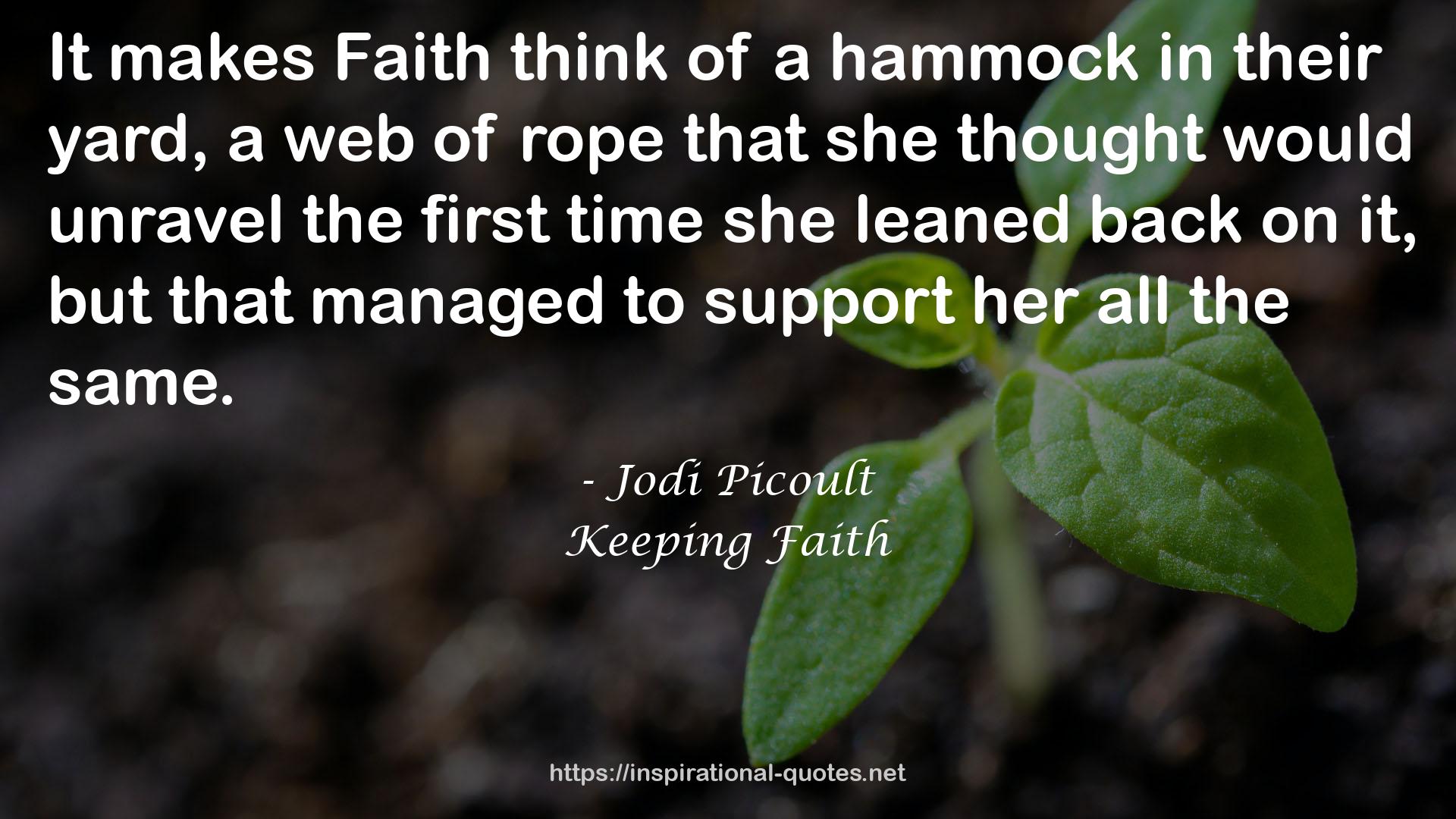 Keeping Faith QUOTES