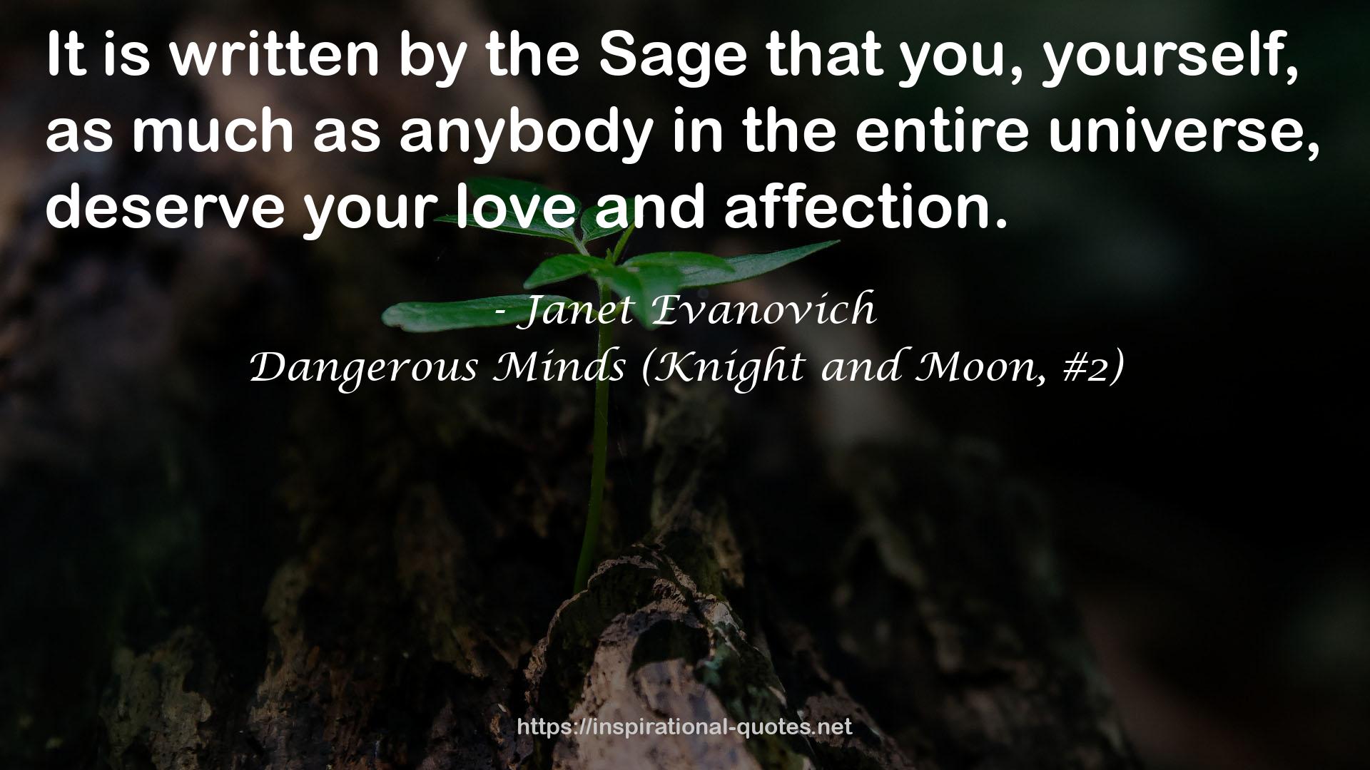 Dangerous Minds (Knight and Moon, #2) QUOTES