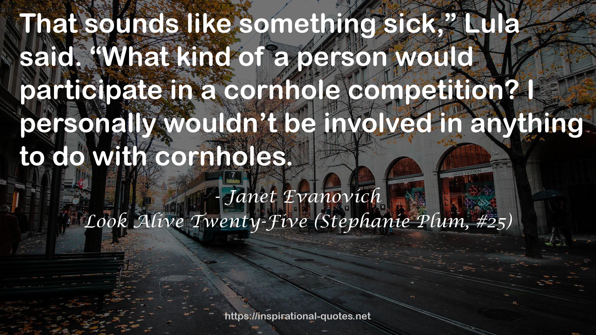 Look Alive Twenty-Five (Stephanie Plum, #25) QUOTES
