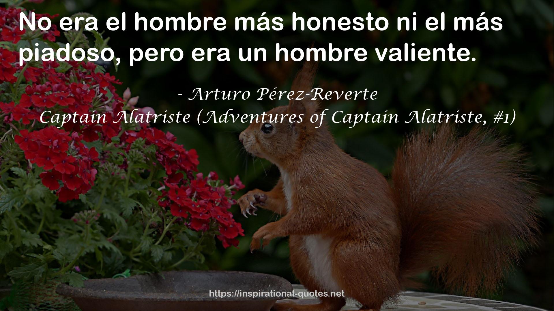 Captain Alatriste (Adventures of Captain Alatriste, #1) QUOTES