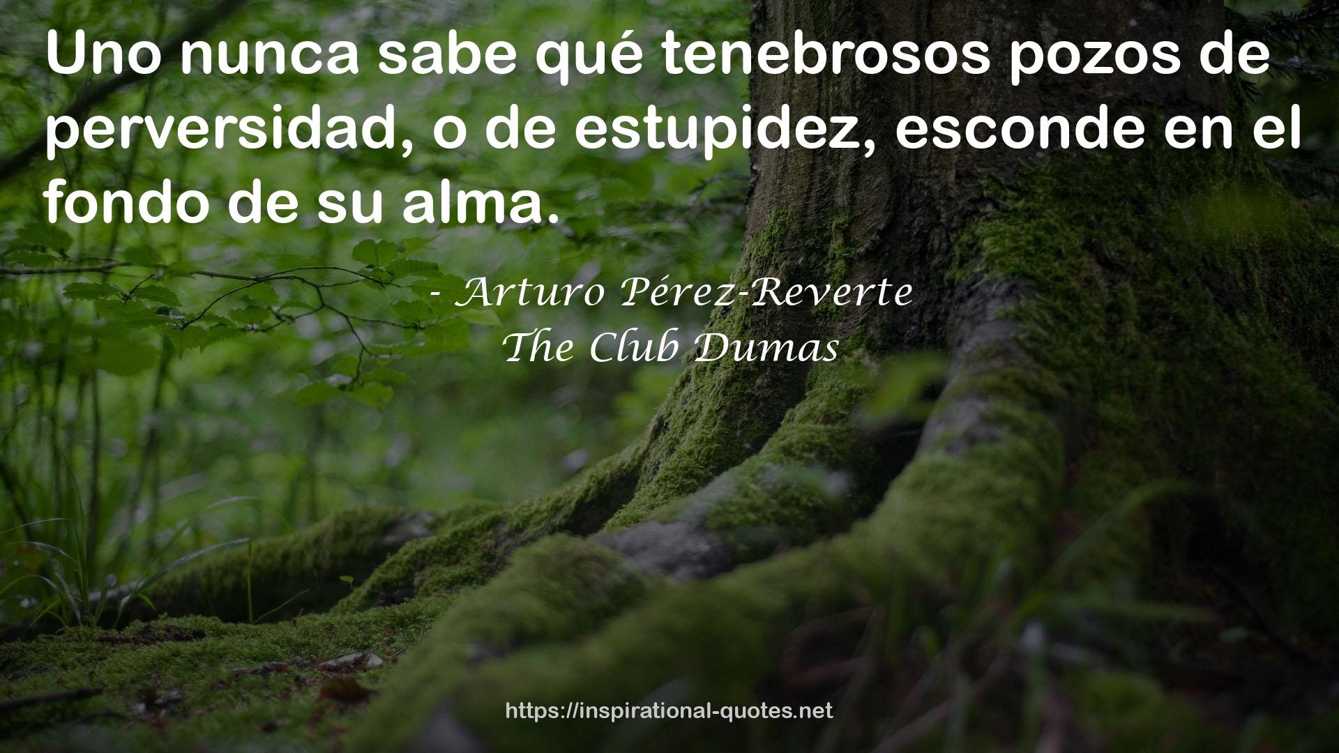 Arturo Pérez-Reverte QUOTES