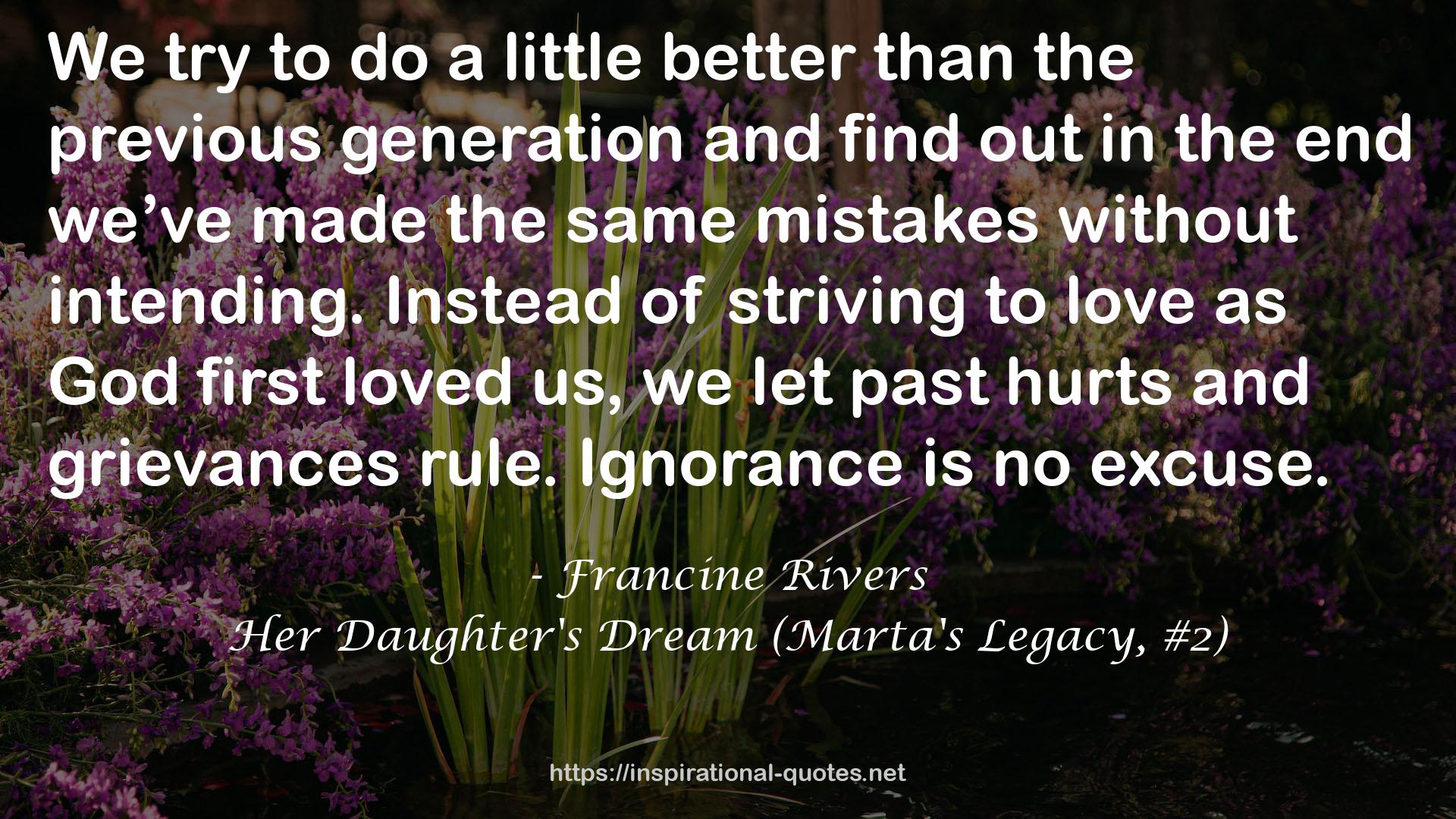 Her Daughter's Dream (Marta's Legacy, #2) QUOTES
