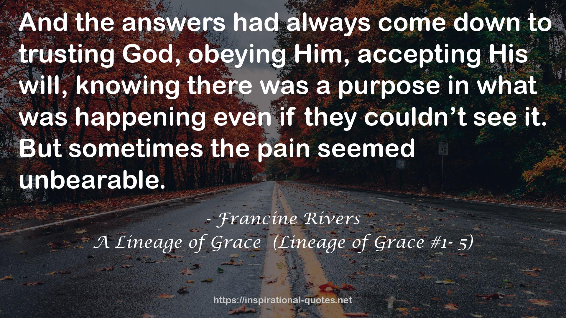 A Lineage of Grace  (Lineage of Grace #1- 5) QUOTES