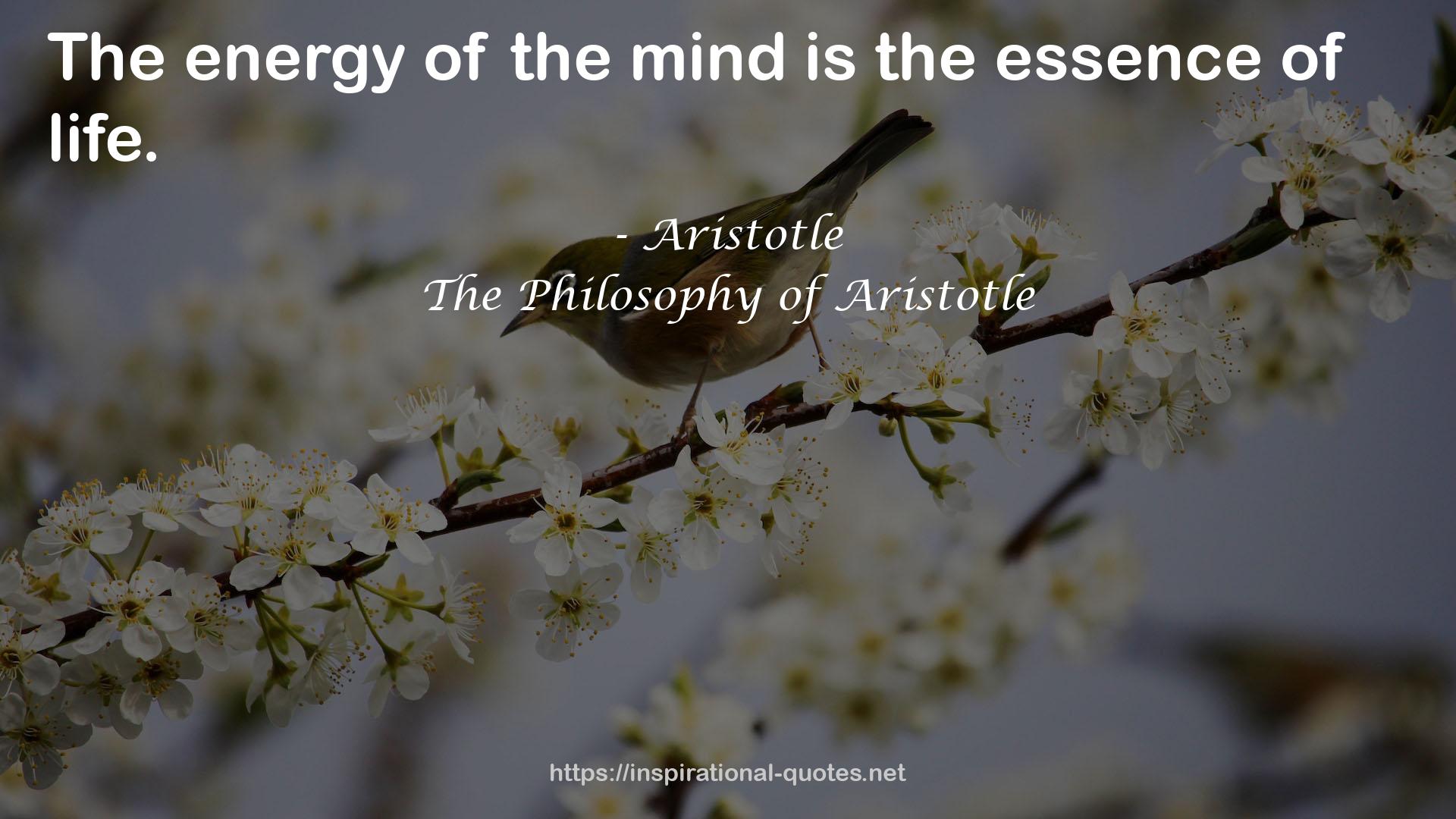 The Philosophy of Aristotle QUOTES