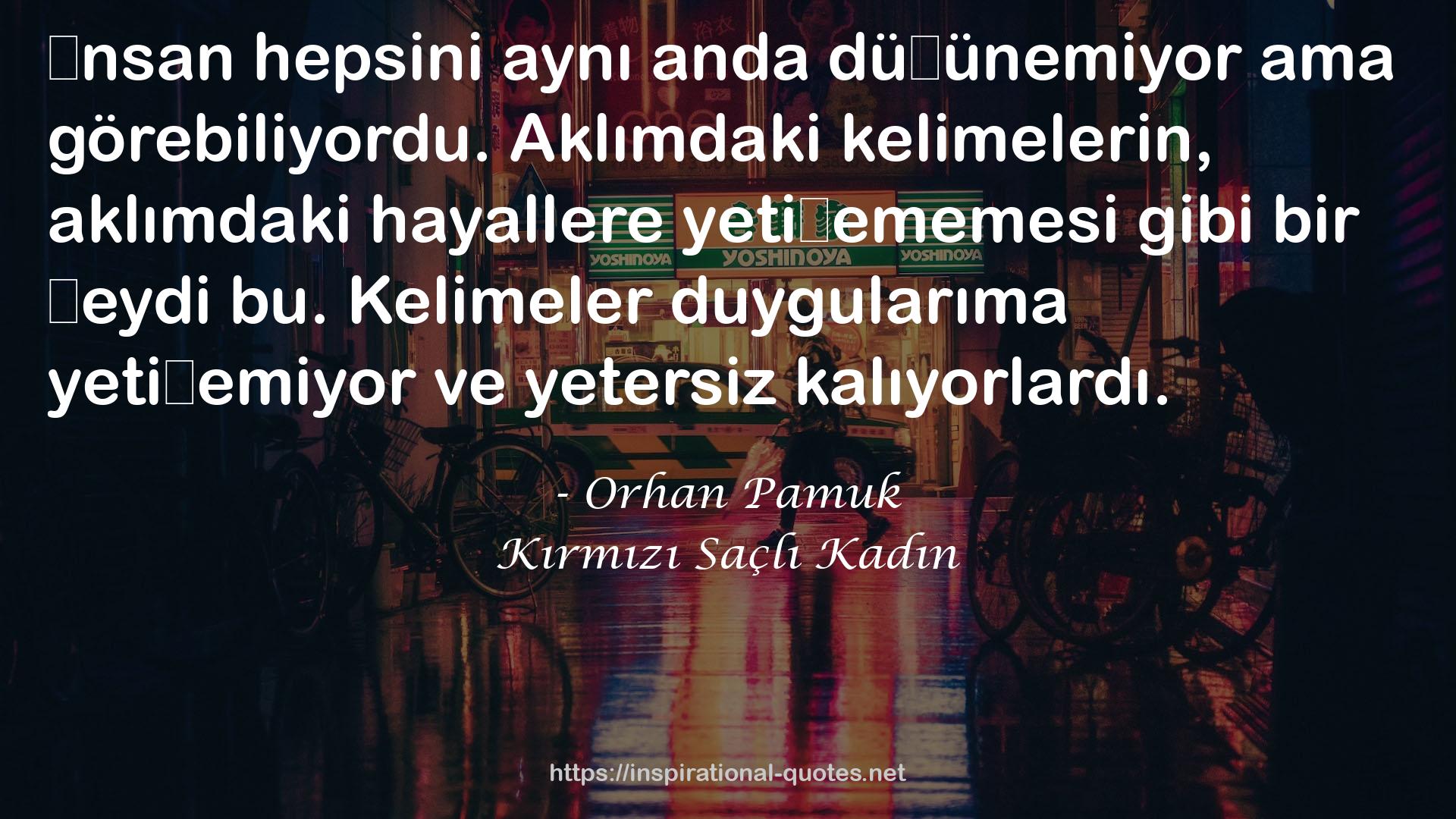 Kırmızı Saçlı Kadın QUOTES