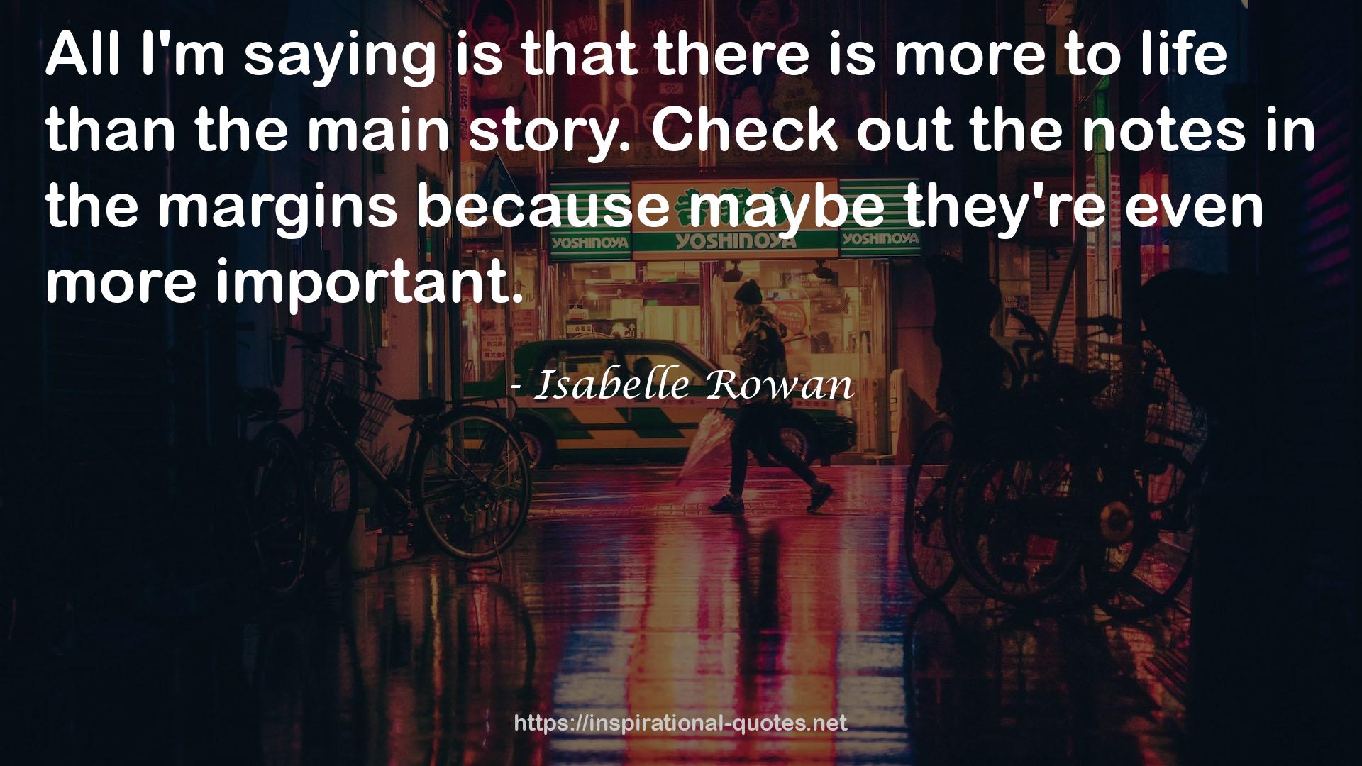 Isabelle Rowan QUOTES