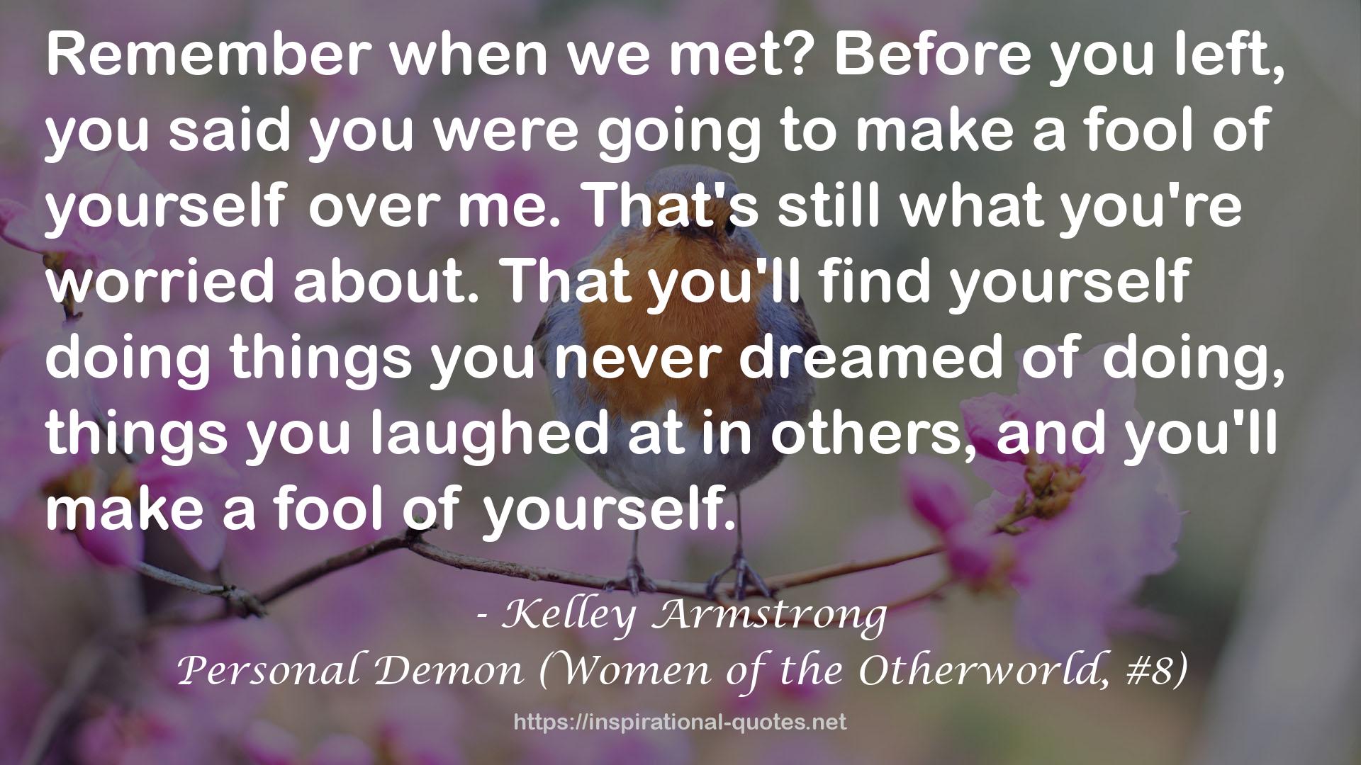 Personal Demon (Women of the Otherworld, #8) QUOTES
