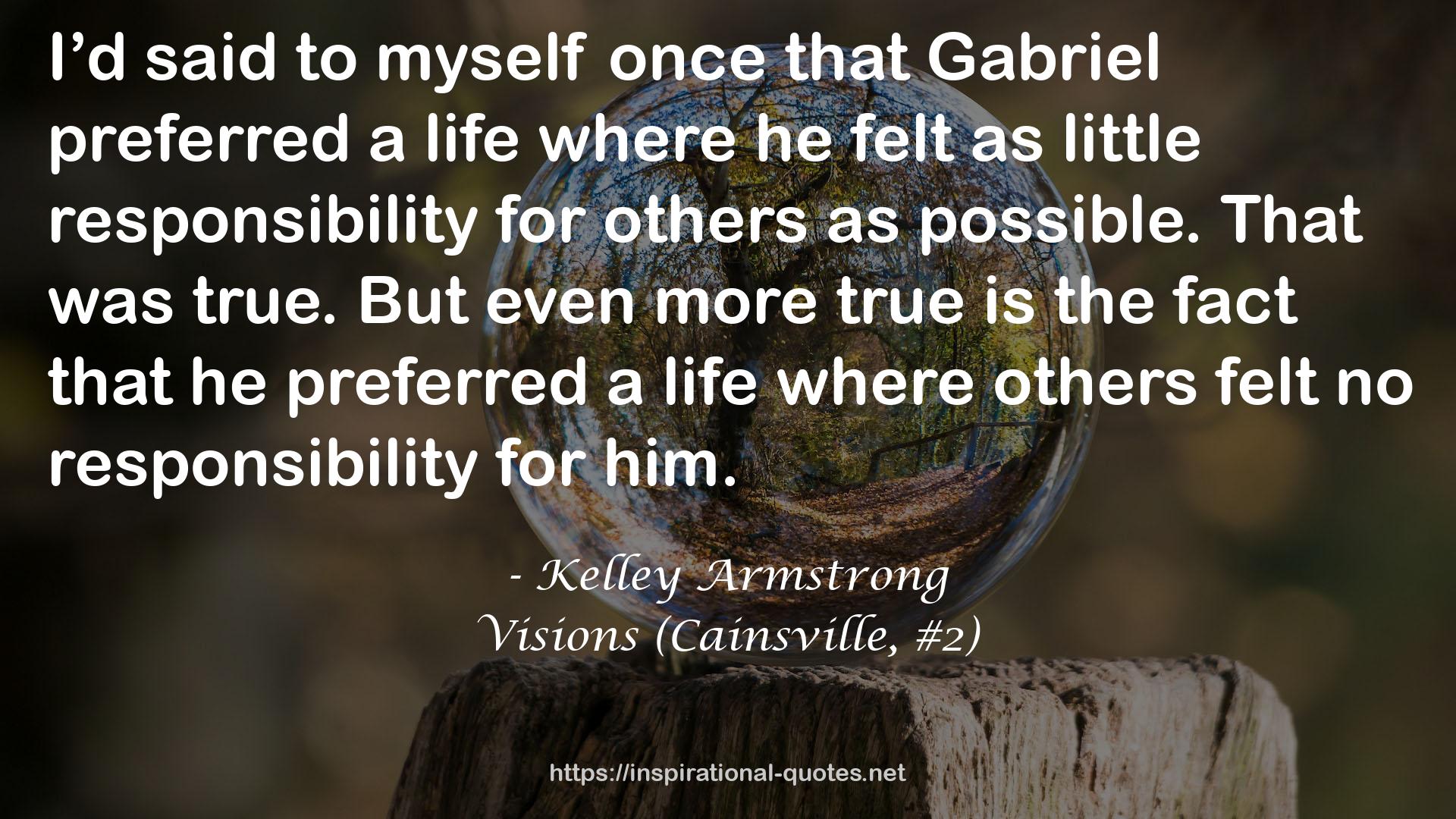 Visions (Cainsville, #2) QUOTES