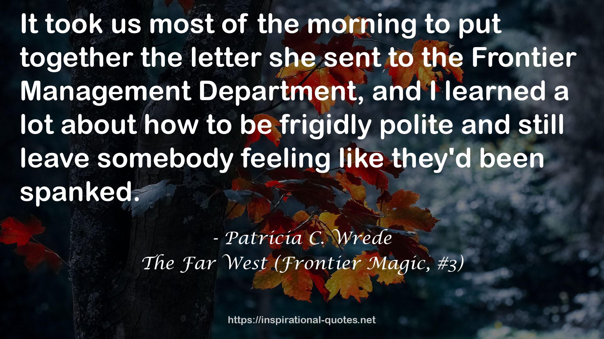The Far West (Frontier Magic, #3) QUOTES