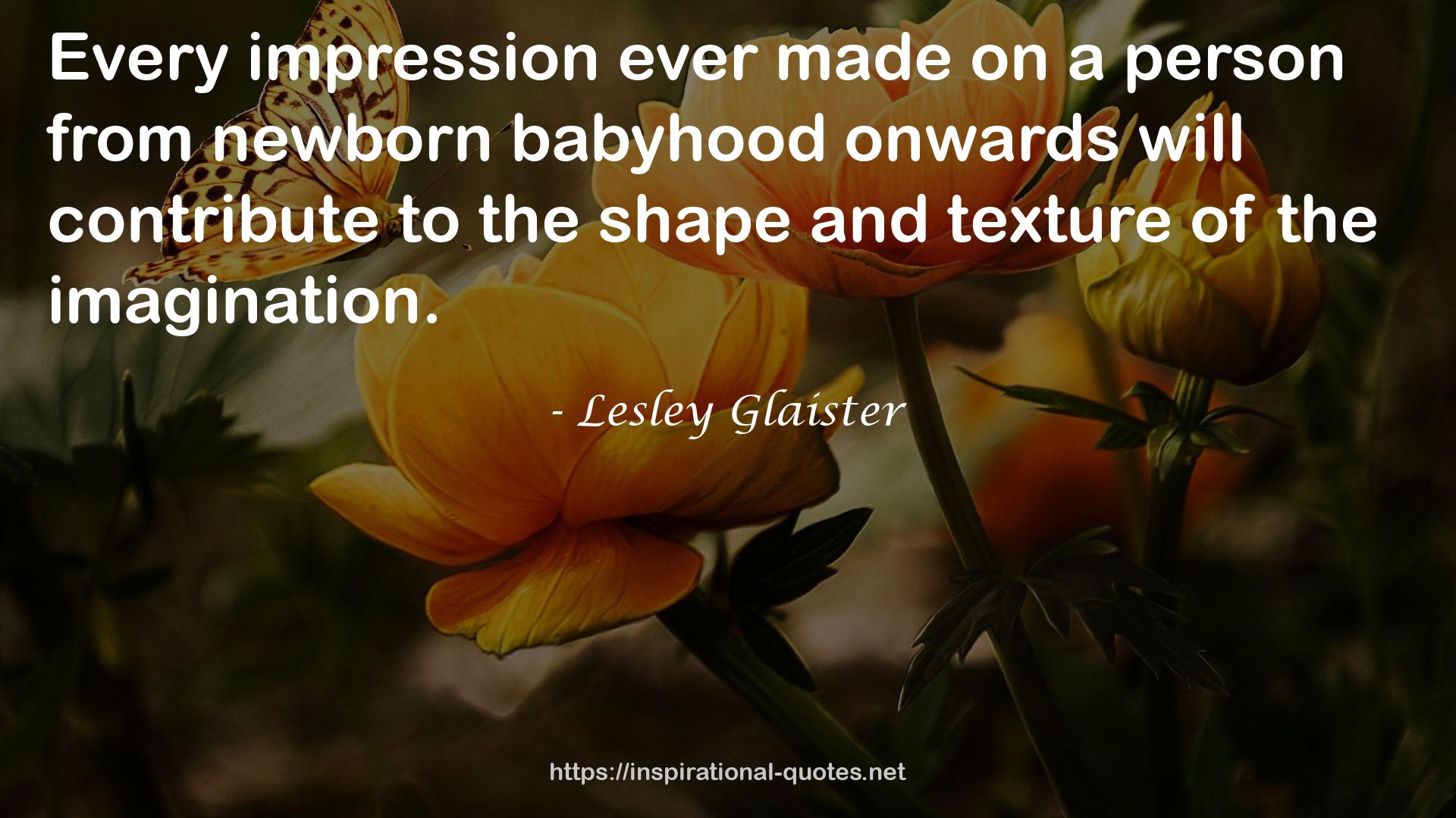 Lesley Glaister QUOTES
