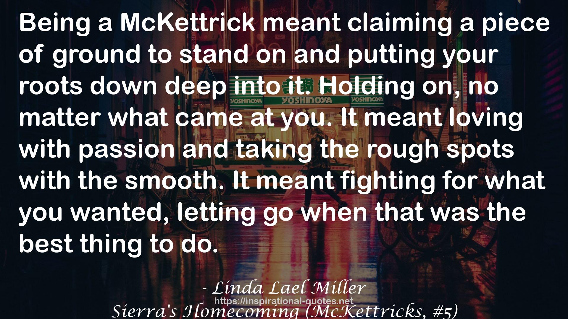 Sierra's Homecoming (McKettricks, #5) QUOTES