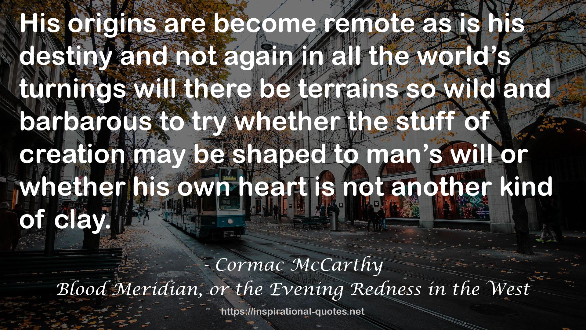 Blood Meridian, or the Evening Redness in the West QUOTES