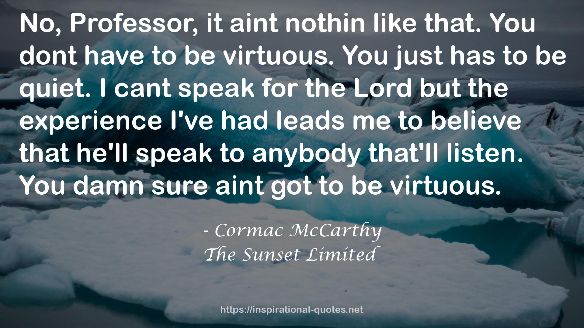 The Sunset Limited QUOTES