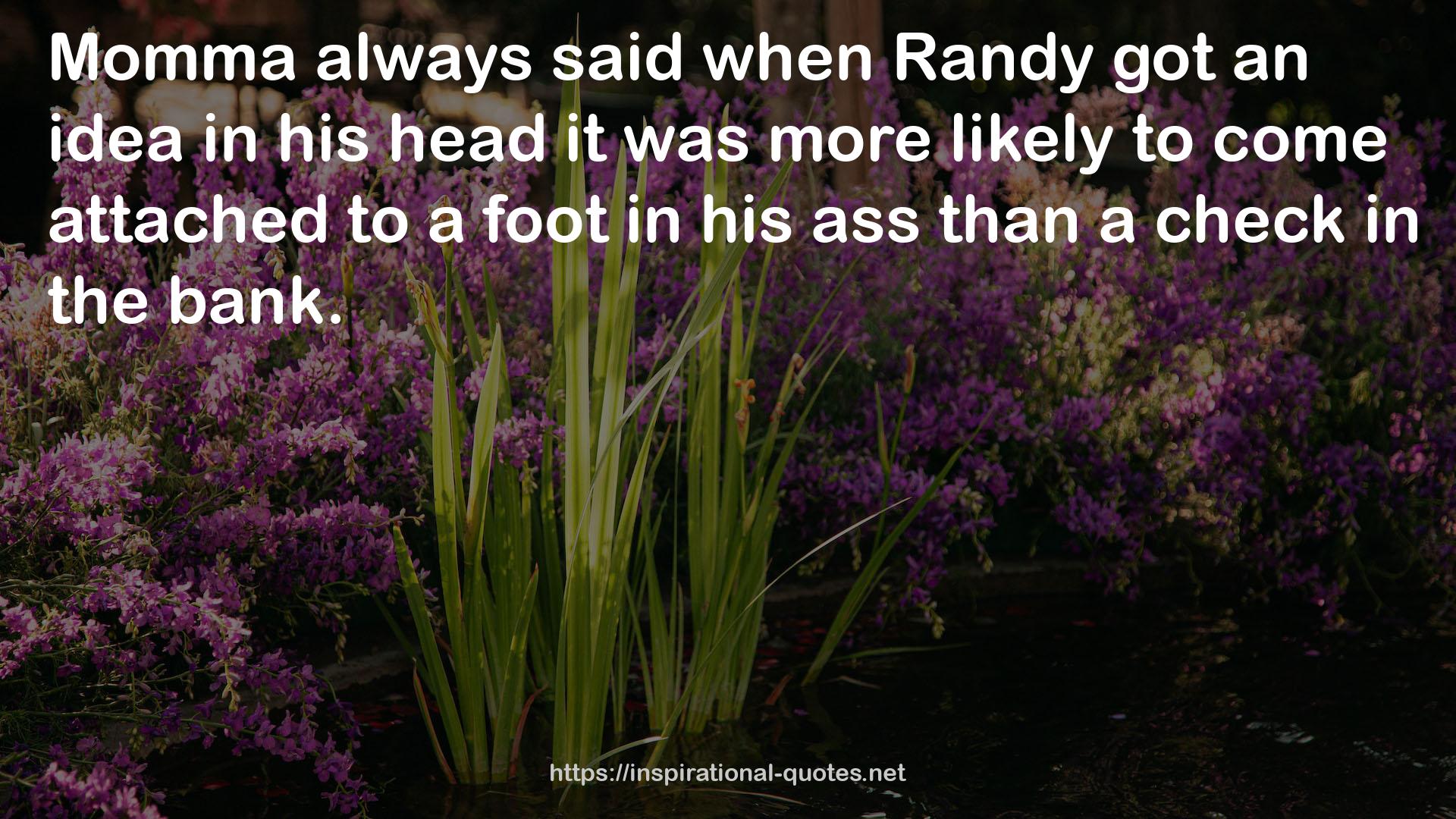 Randy  QUOTES