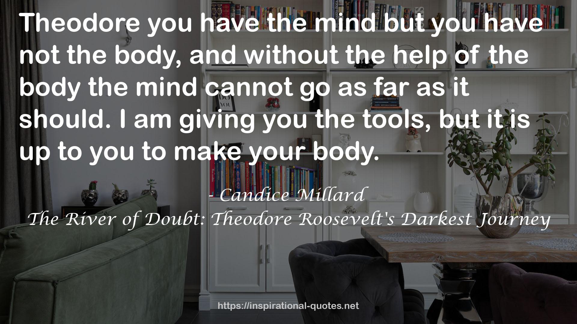 Candice Millard QUOTES