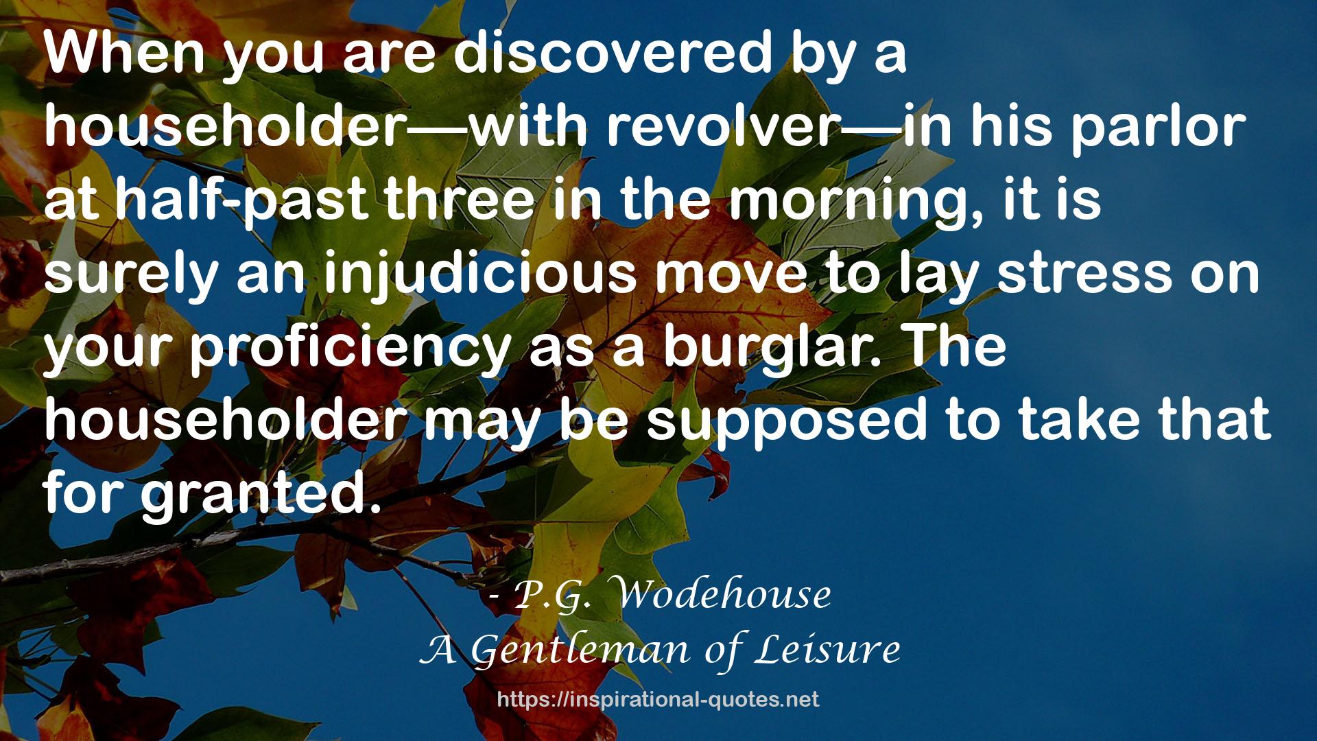 A Gentleman of Leisure QUOTES