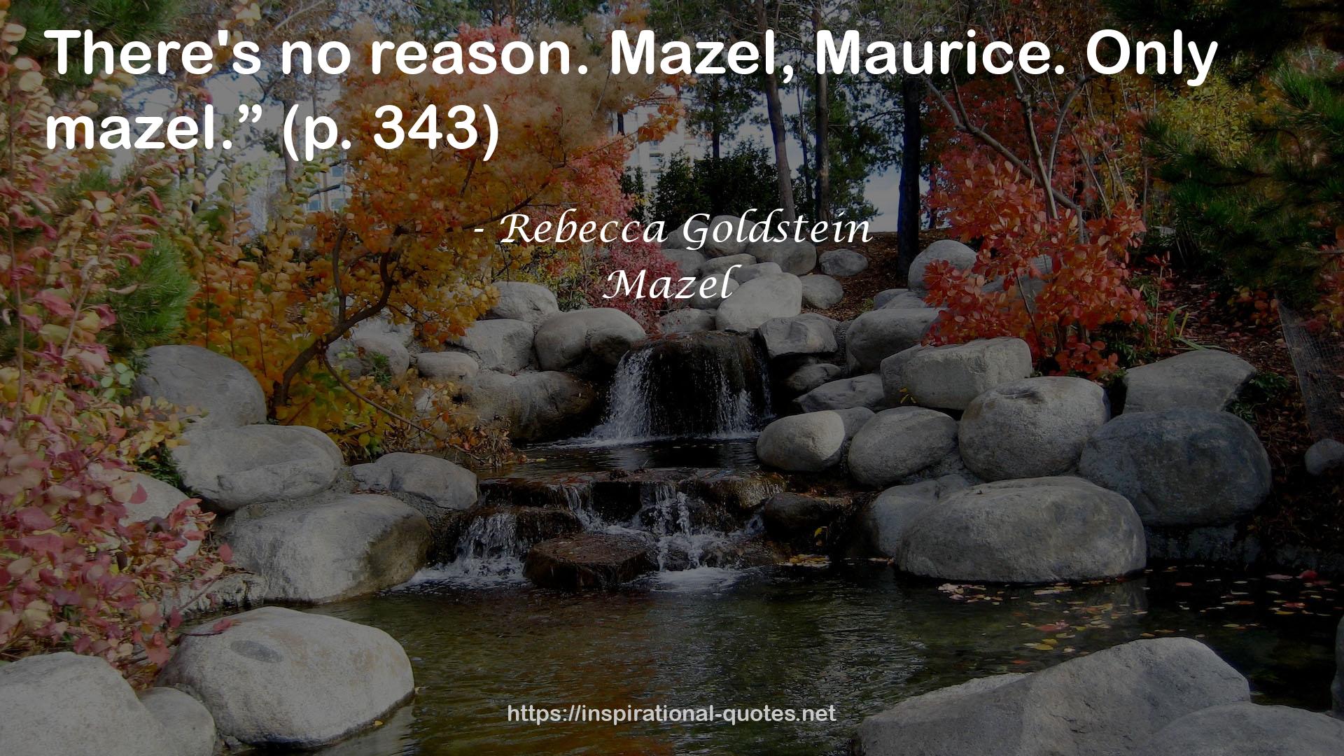 Mazel QUOTES