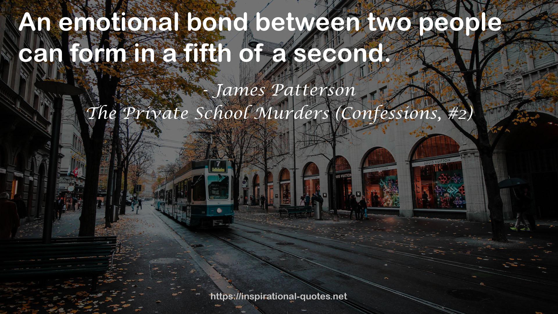 The Private School Murders (Confessions, #2) QUOTES