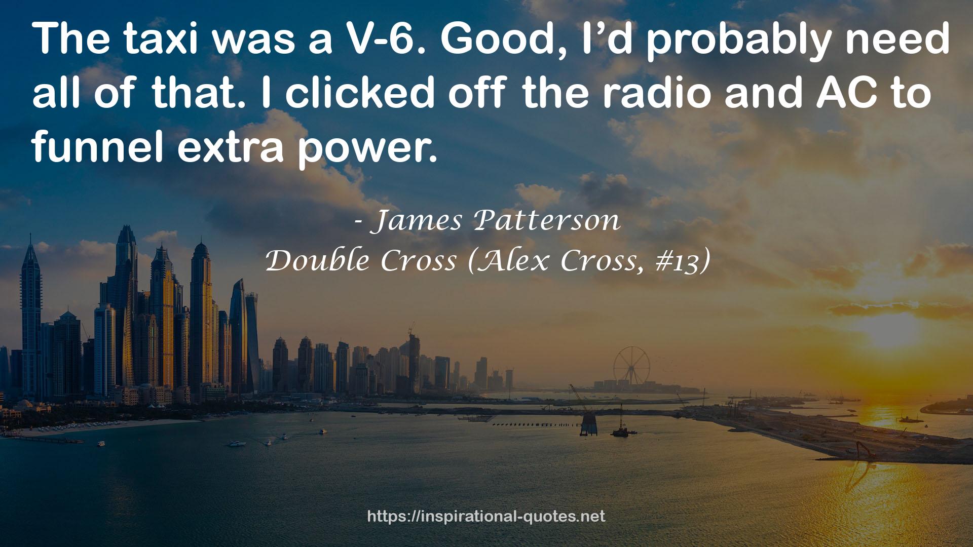 Double Cross (Alex Cross, #13) QUOTES