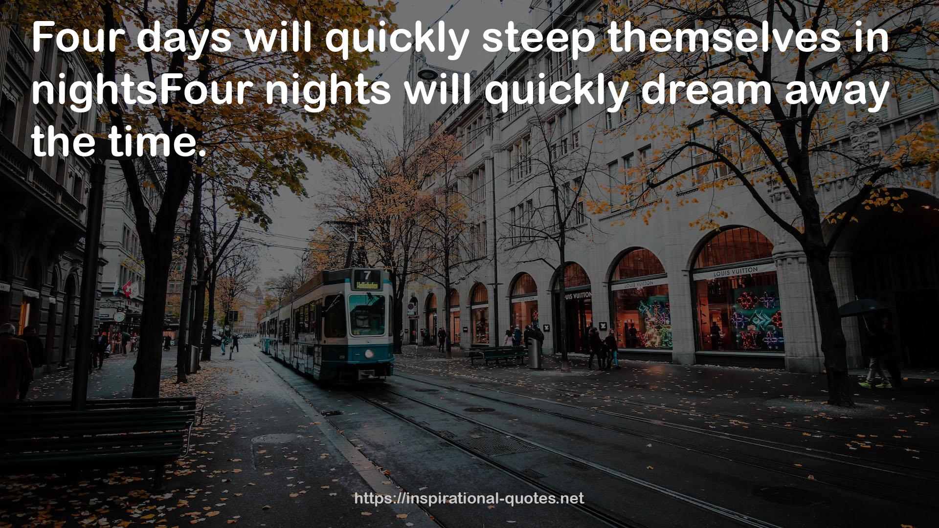 nightsFour nights  QUOTES