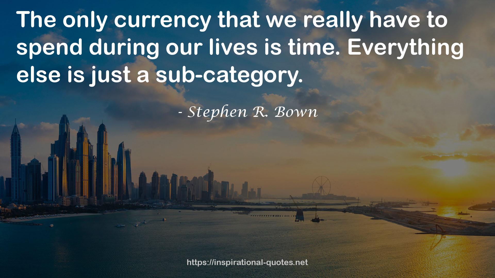 Stephen R. Bown QUOTES