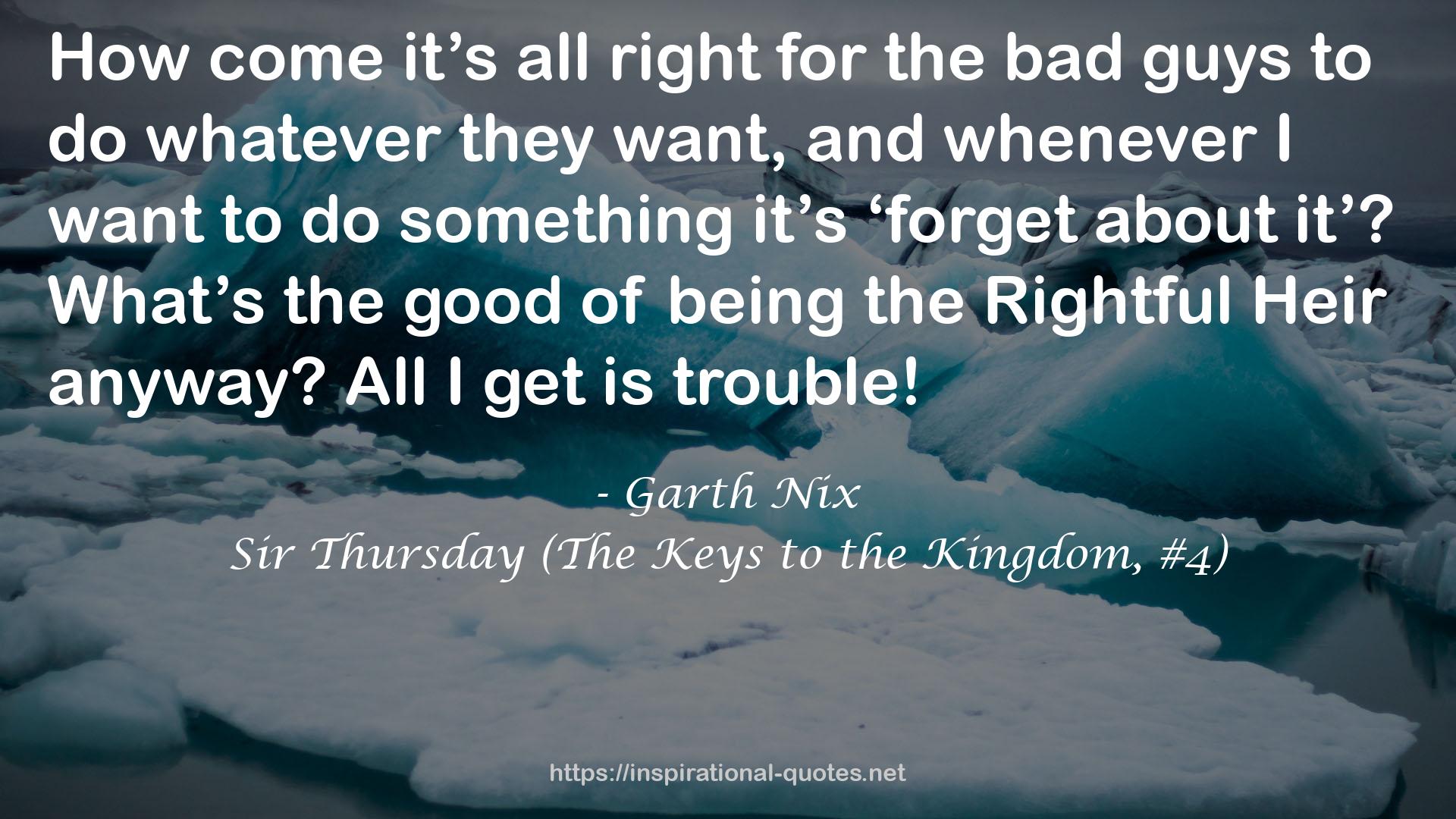 Sir Thursday (The Keys to the Kingdom, #4) QUOTES