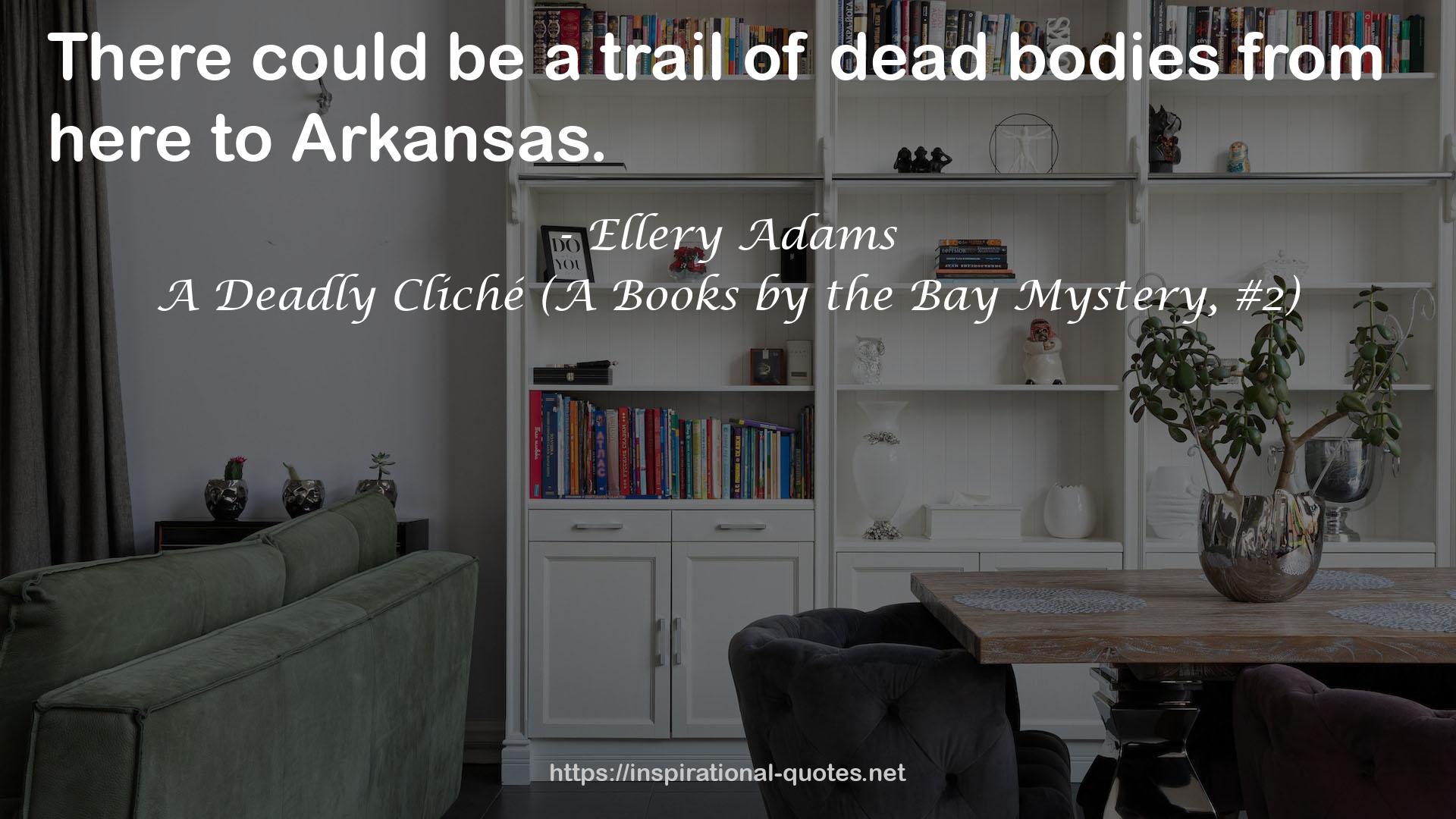 A Deadly Cliché (A Books by the Bay Mystery, #2) QUOTES
