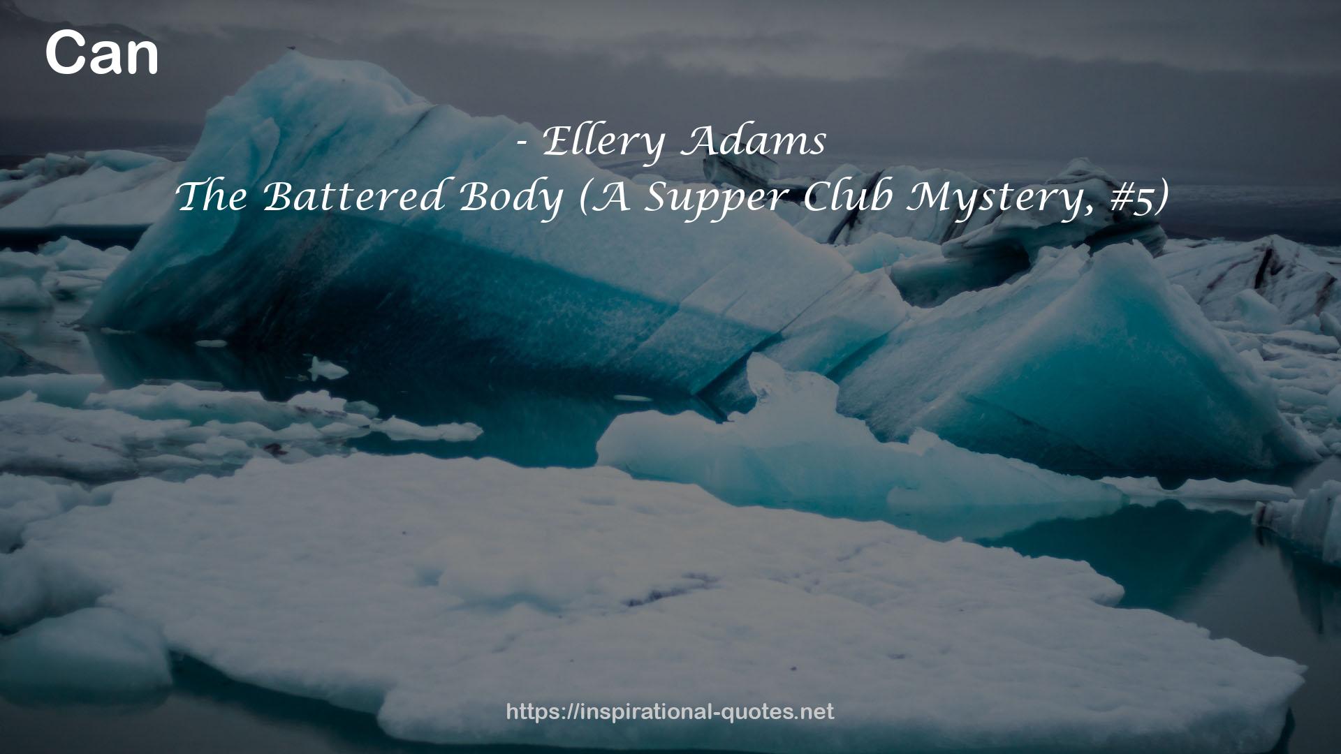 The Battered Body (A Supper Club Mystery, #5) QUOTES