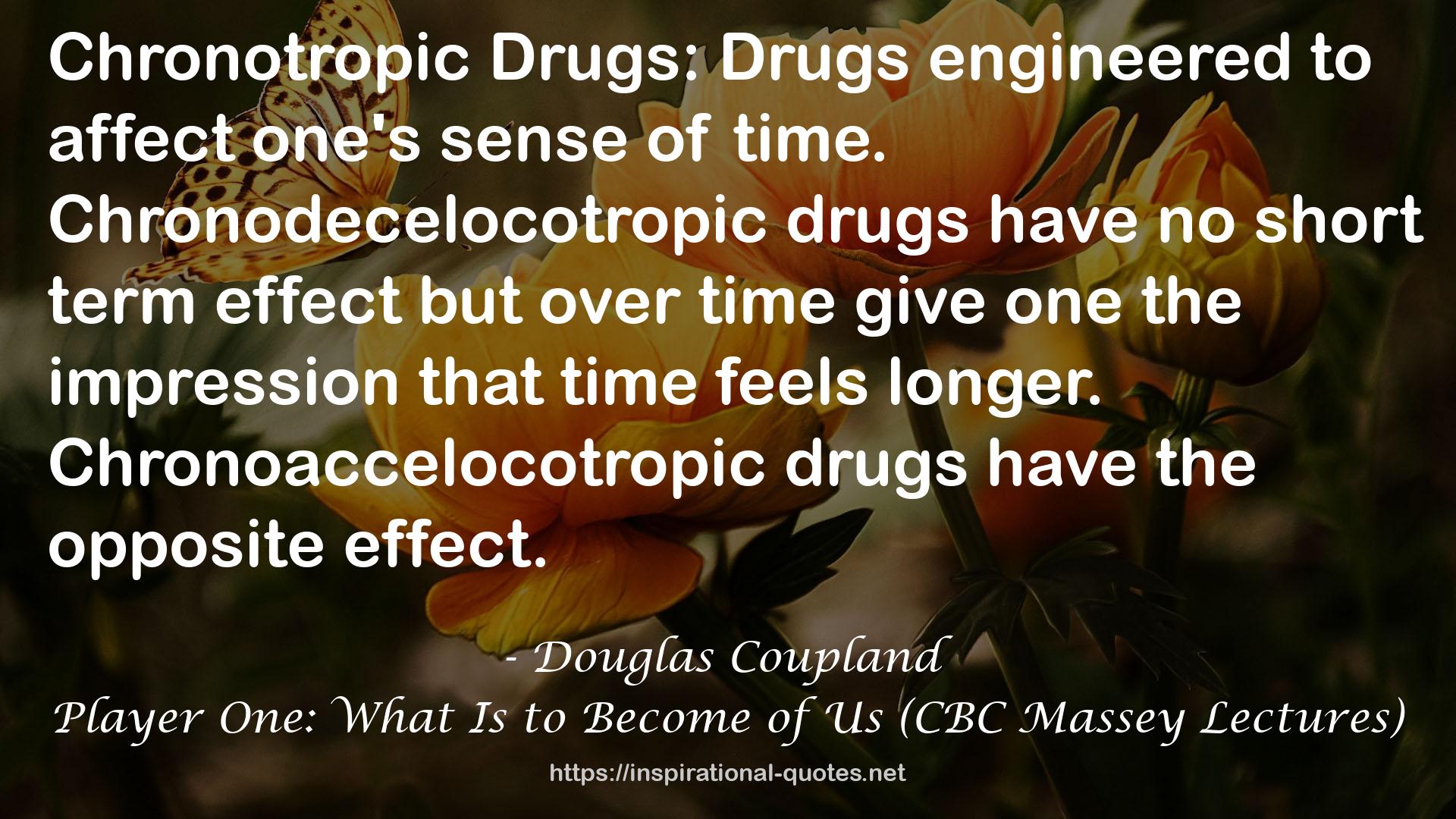 Chronoaccelocotropic  QUOTES