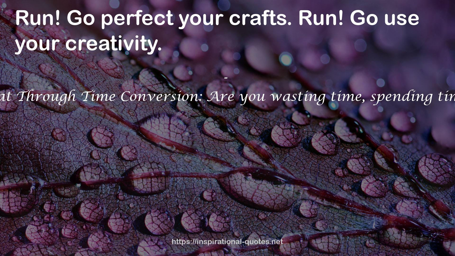 your creativity  QUOTES