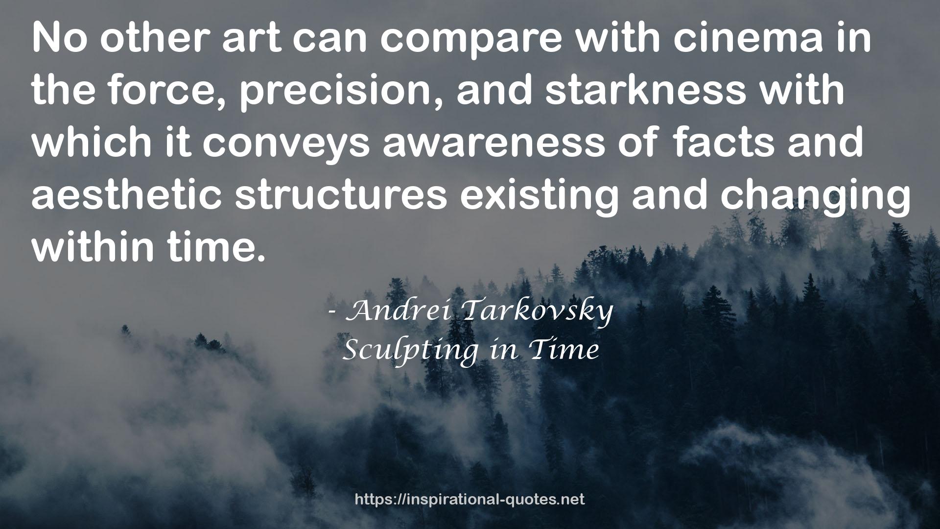 Sculpting in Time QUOTES