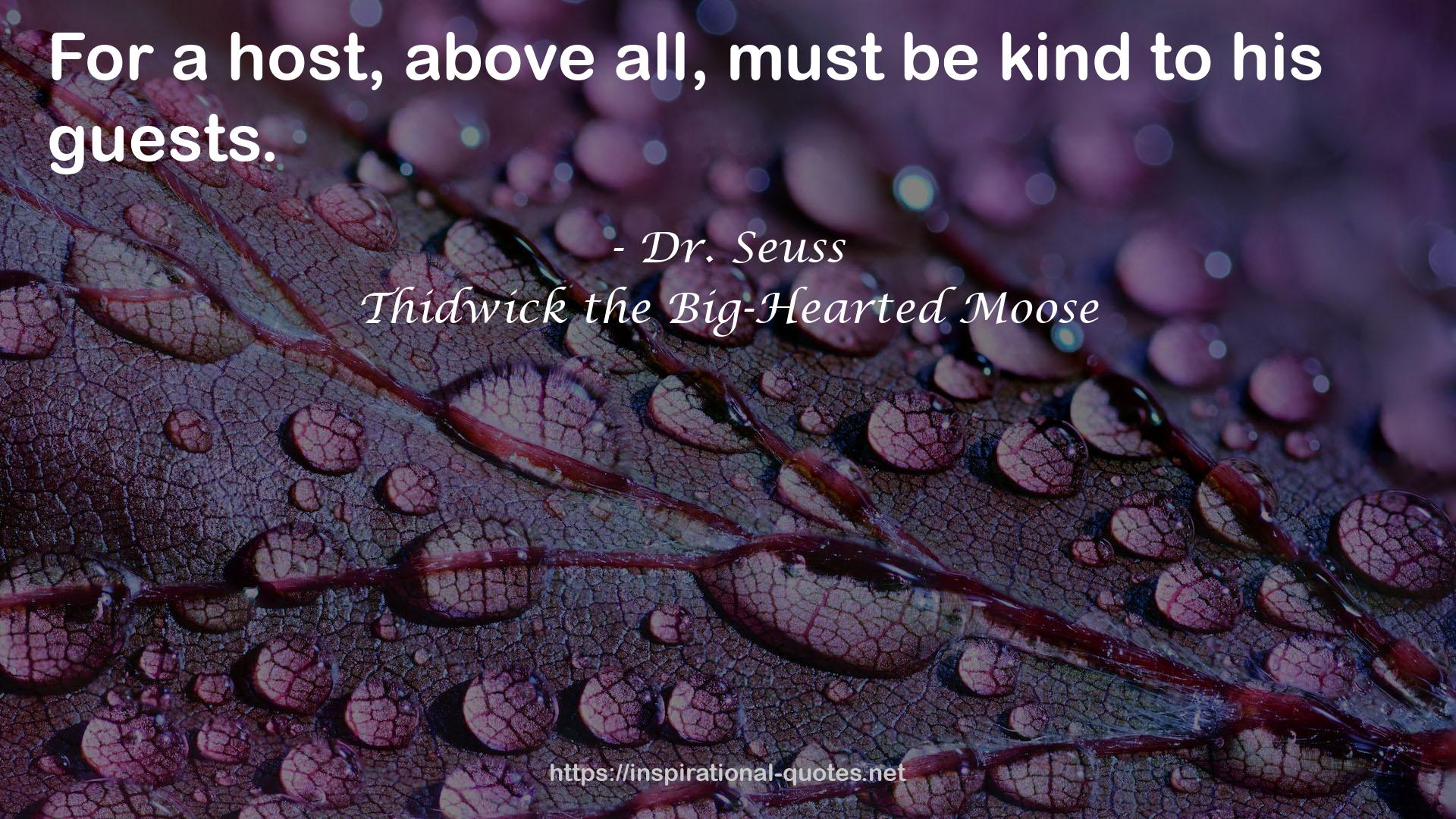 Thidwick the Big-Hearted Moose QUOTES