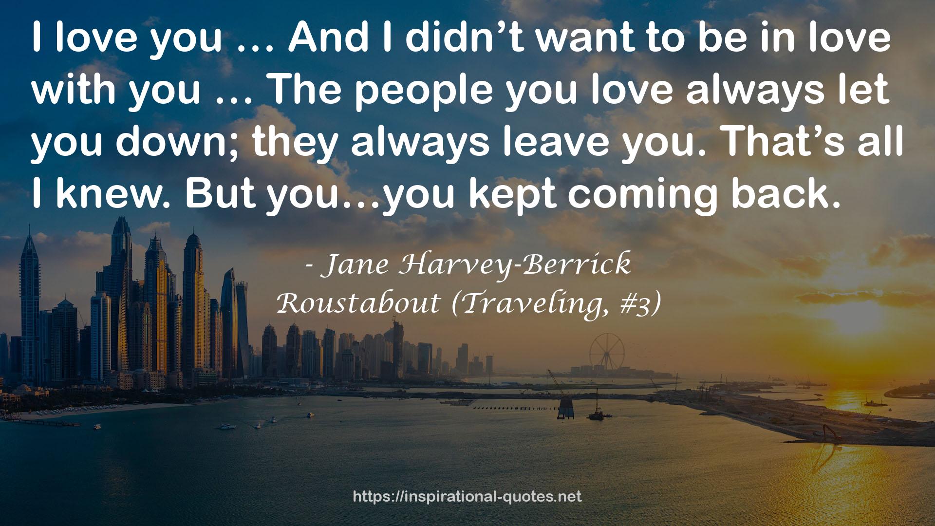 Roustabout (Traveling, #3) QUOTES