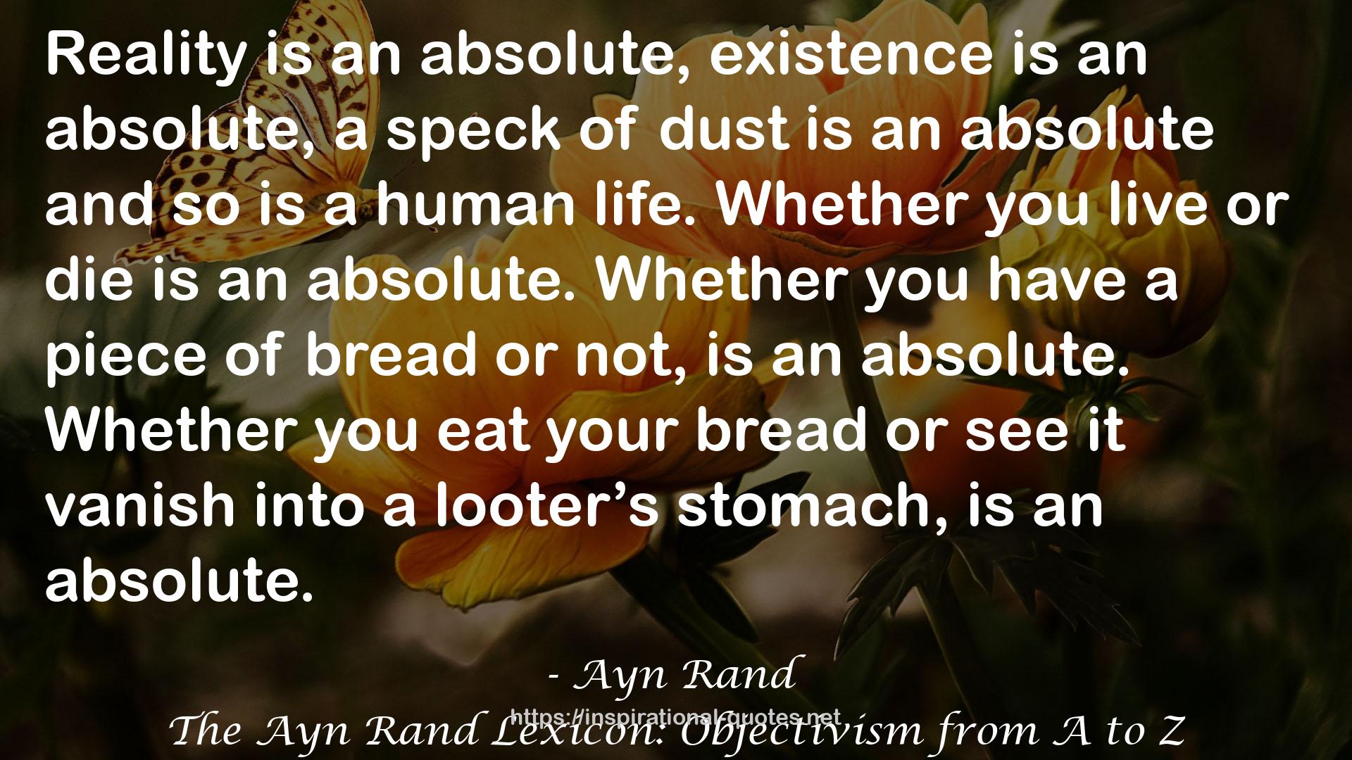 The Ayn Rand Lexicon: Objectivism from A to Z QUOTES