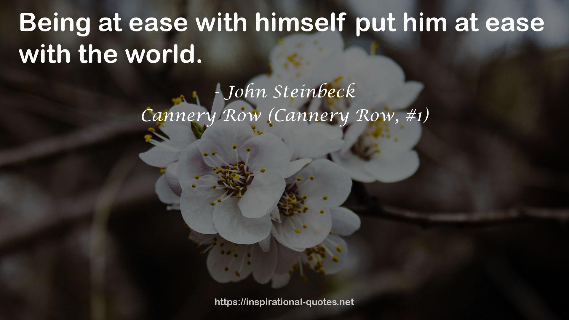 Cannery Row (Cannery Row, #1) QUOTES
