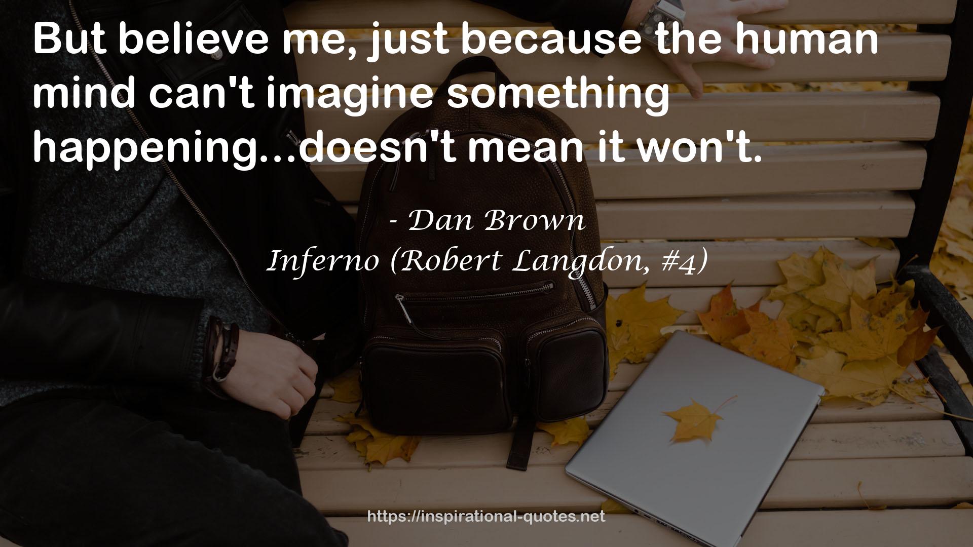 Inferno (Robert Langdon, #4) QUOTES