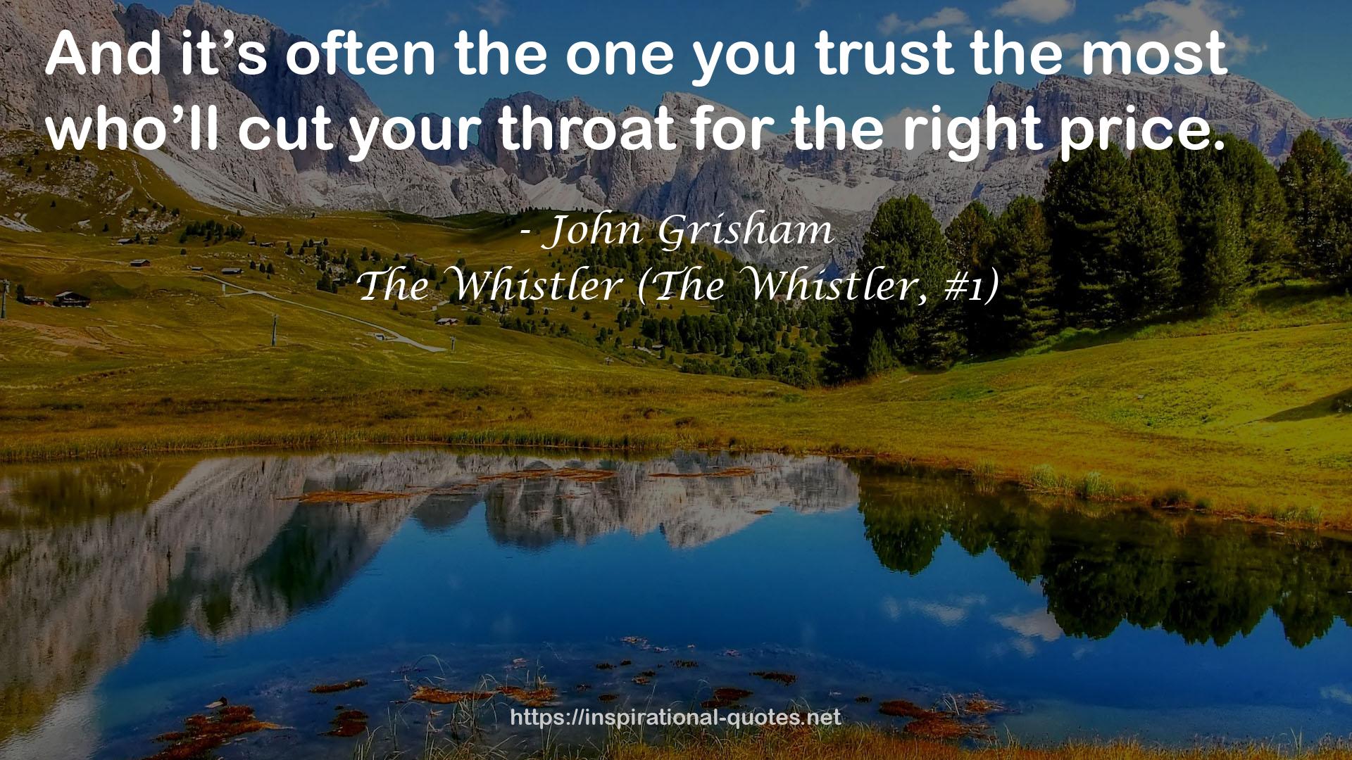 The Whistler (The Whistler, #1) QUOTES