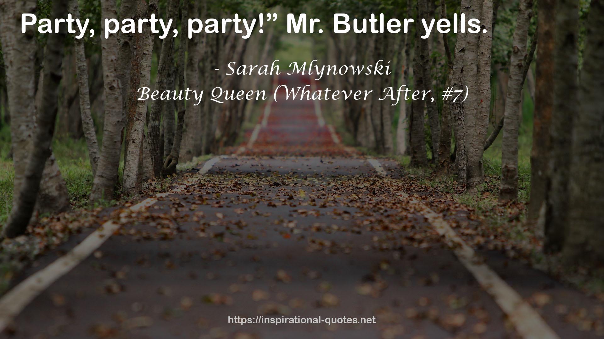 Beauty Queen (Whatever After, #7) QUOTES
