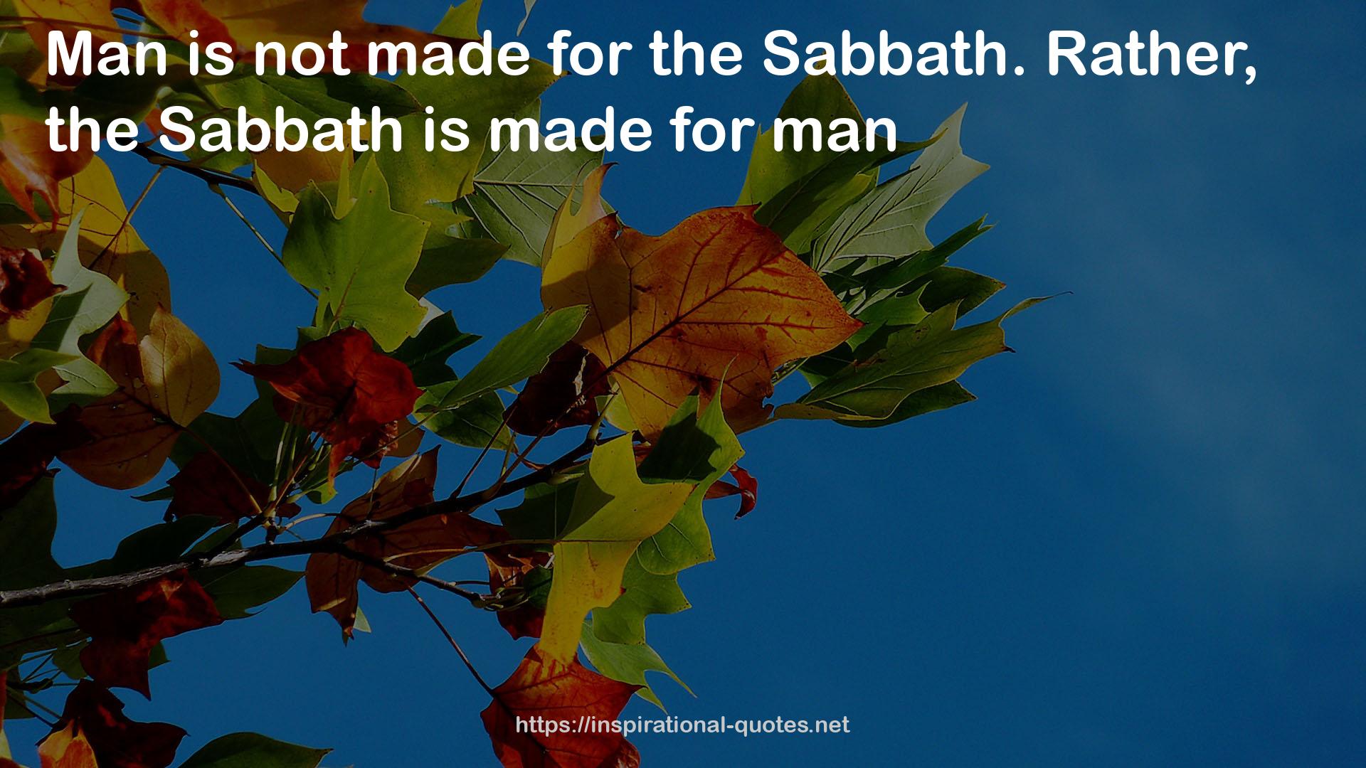 the Sabbath  QUOTES